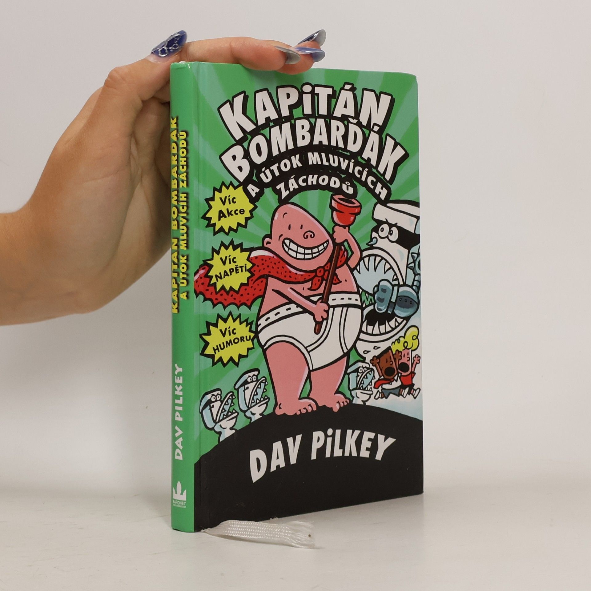 Dav Pilkey Kapitán Bombarďák a útok mluvících záchodů