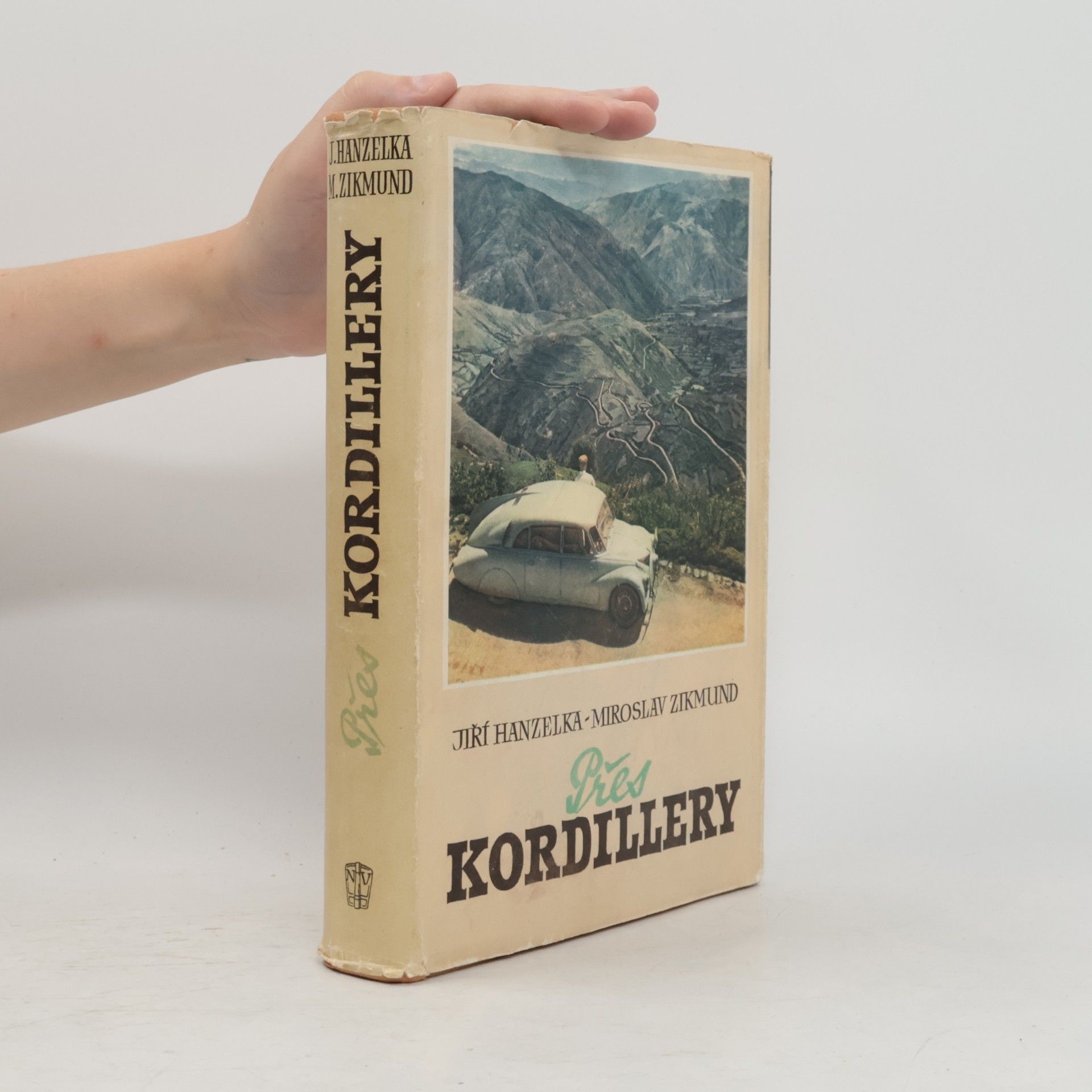 Jiří Hanzelka Přes Kordillery