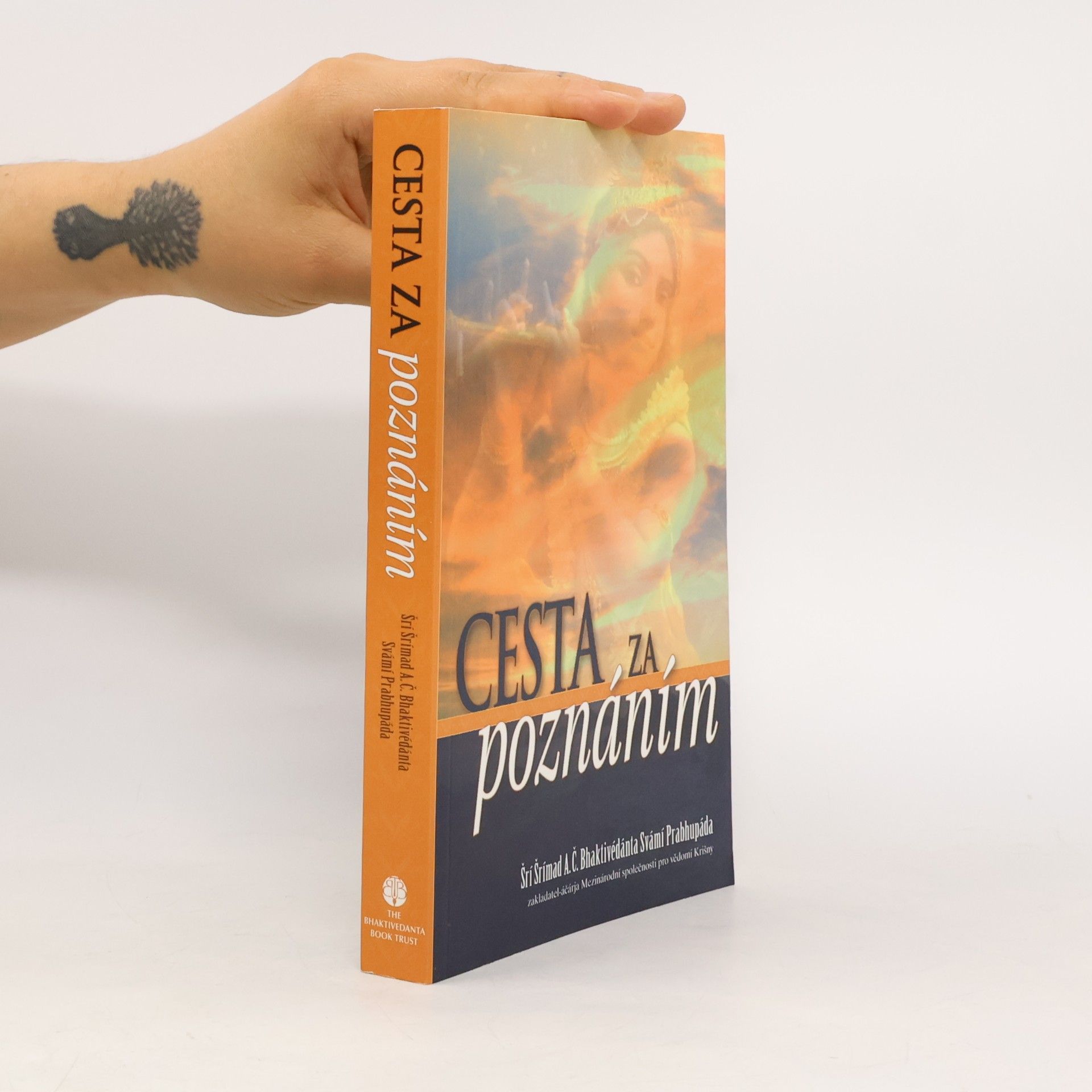 Šrí Šrímad A. Č. Bhaktivédanta Swami Prabhupáda Cesta za poznáním