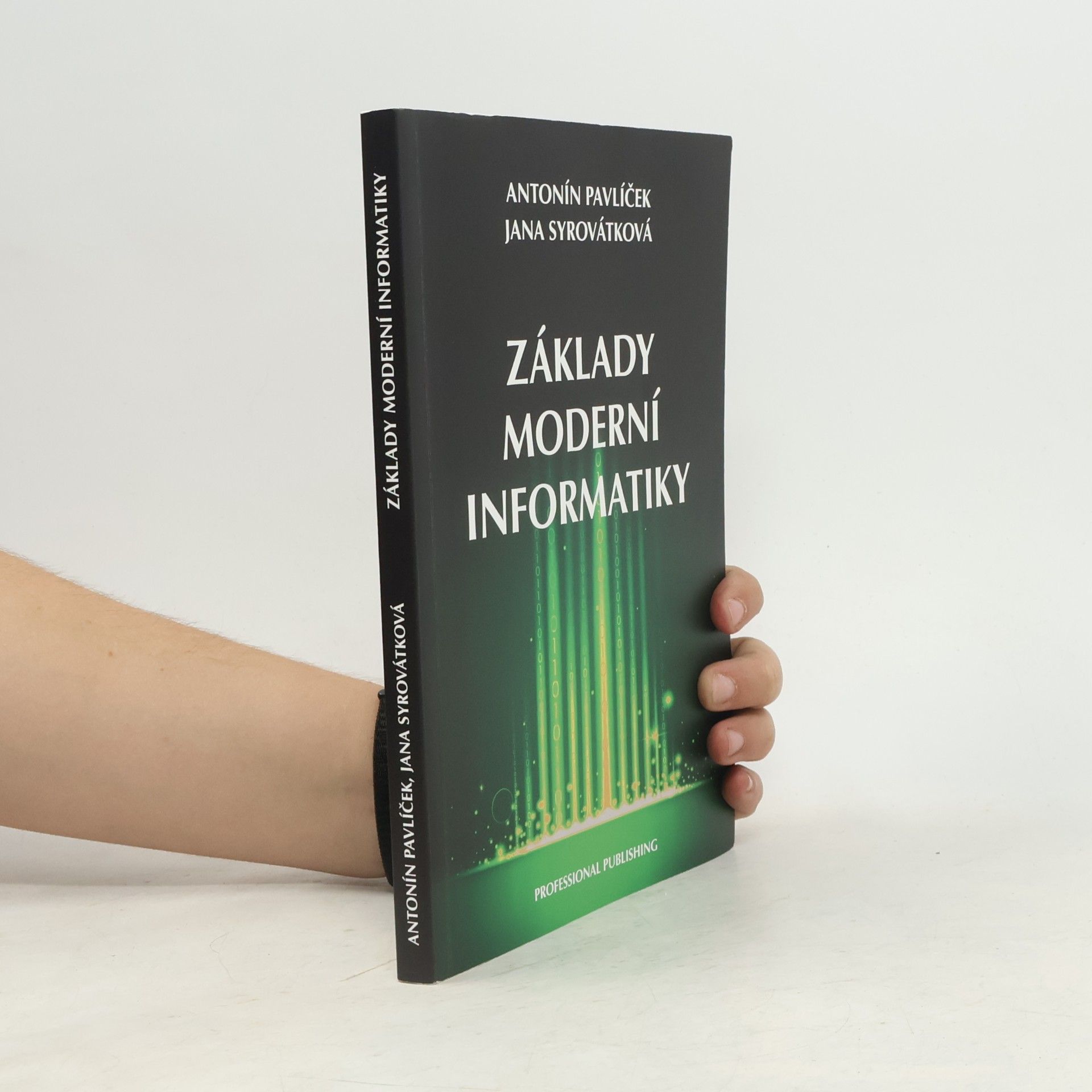 Jana Syrovátková Základy moderní informatiky