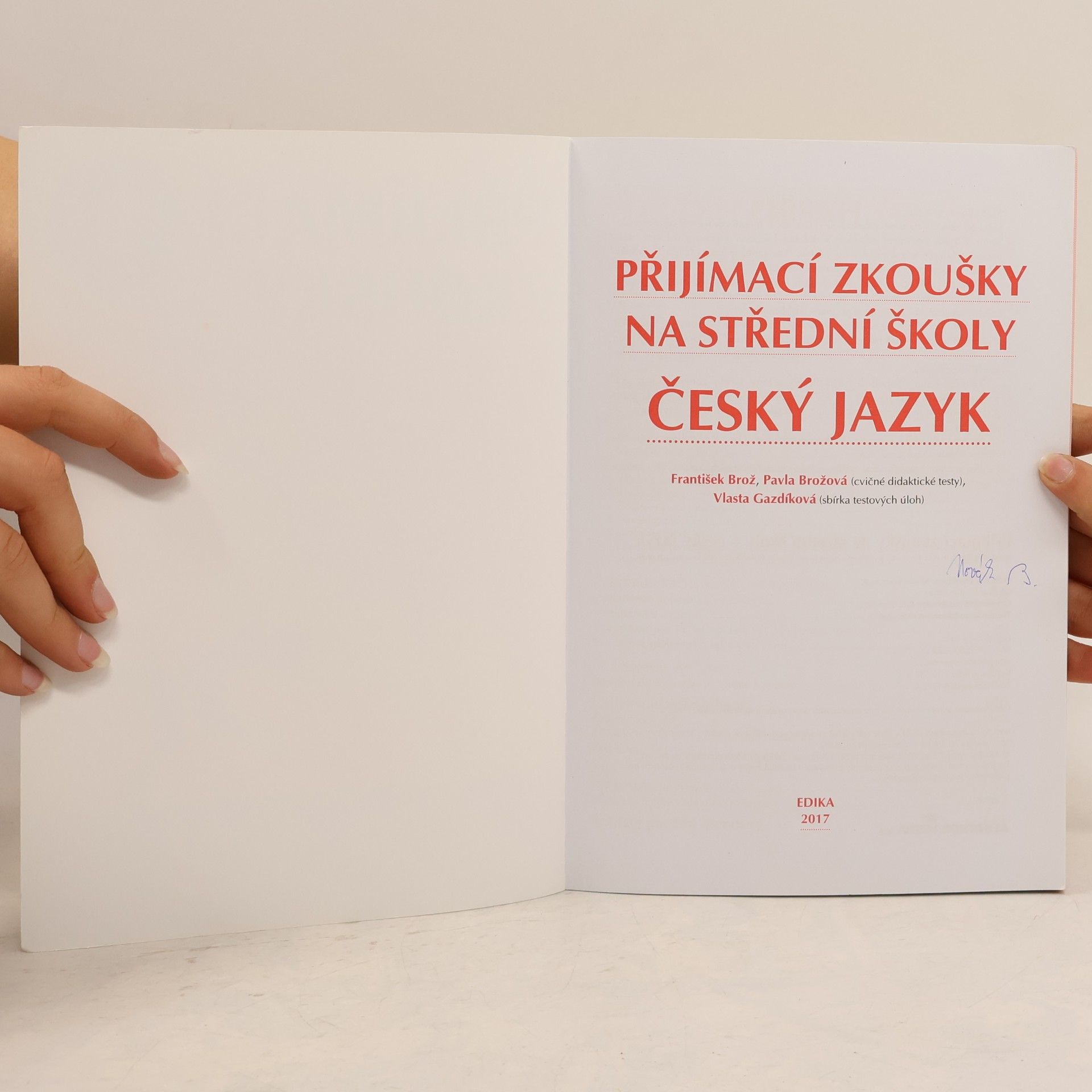 Vlasta Gazdíková Přijímací zkoušky na střední školy: Český jazyk
