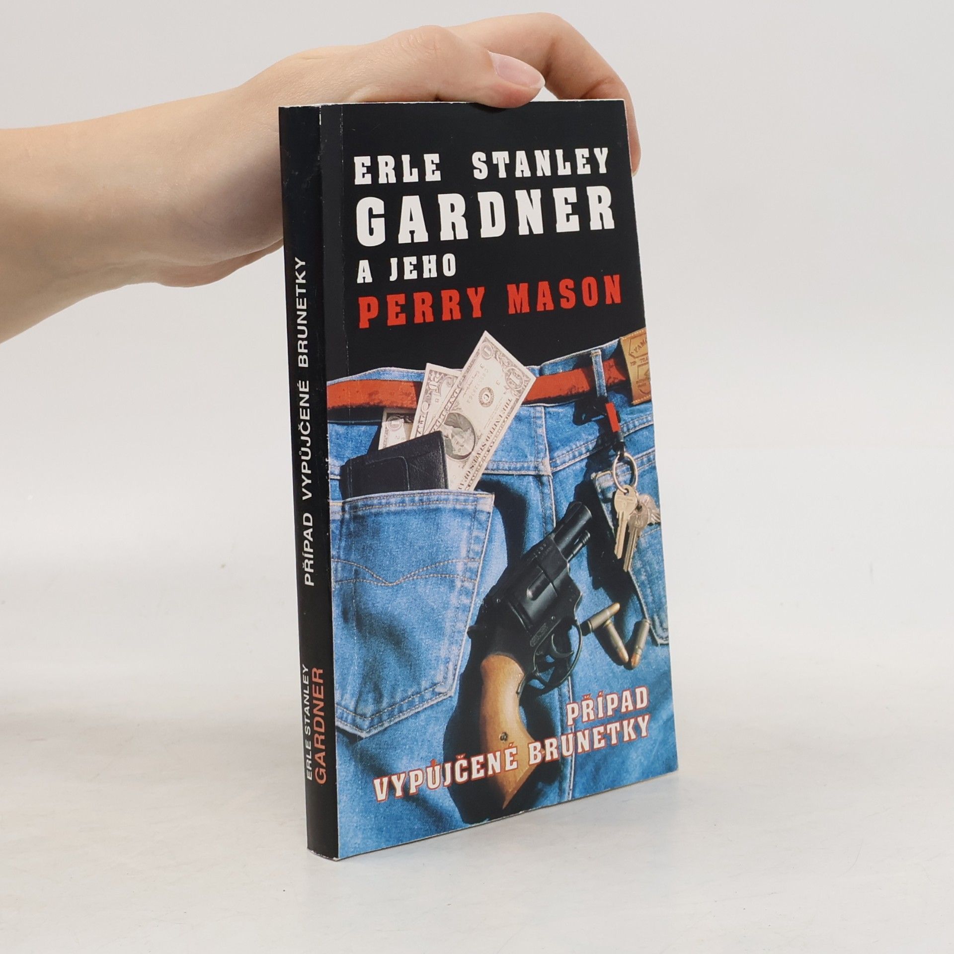 Erle Stanley Gardner Případ vypůjčené brunetky
