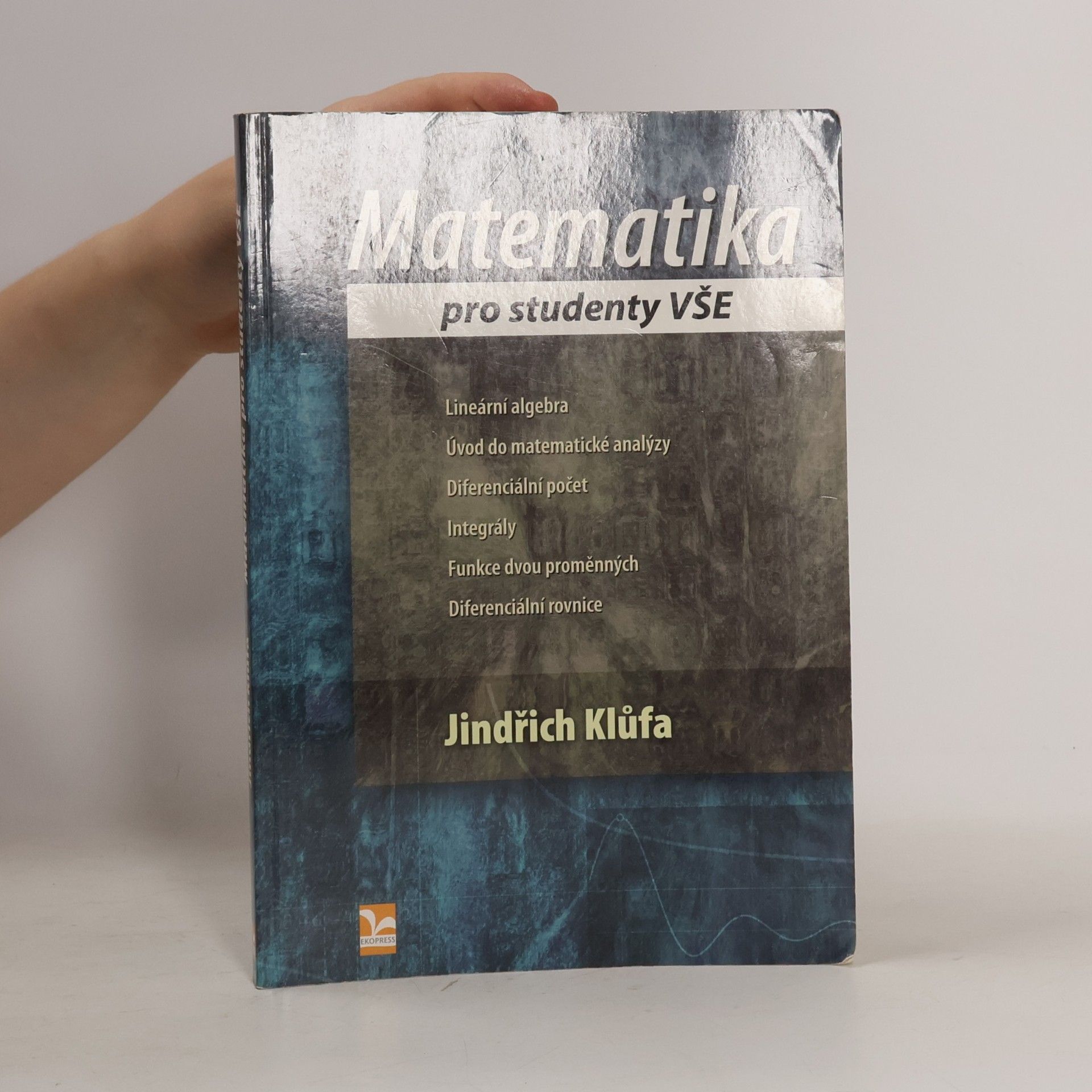 Jindřich Klůfa Matematika pro studenty VŠE