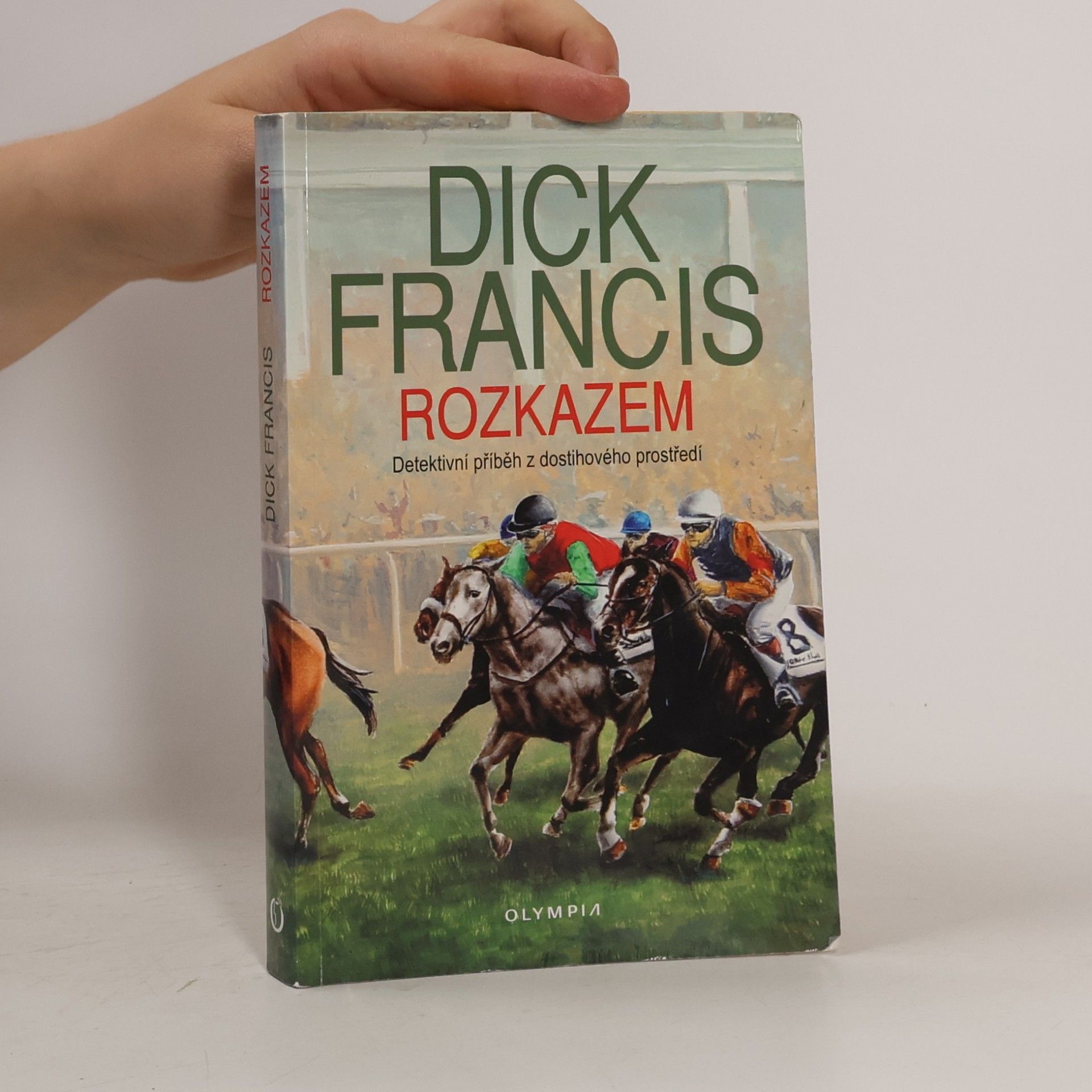 Dick Francis Rozkazem