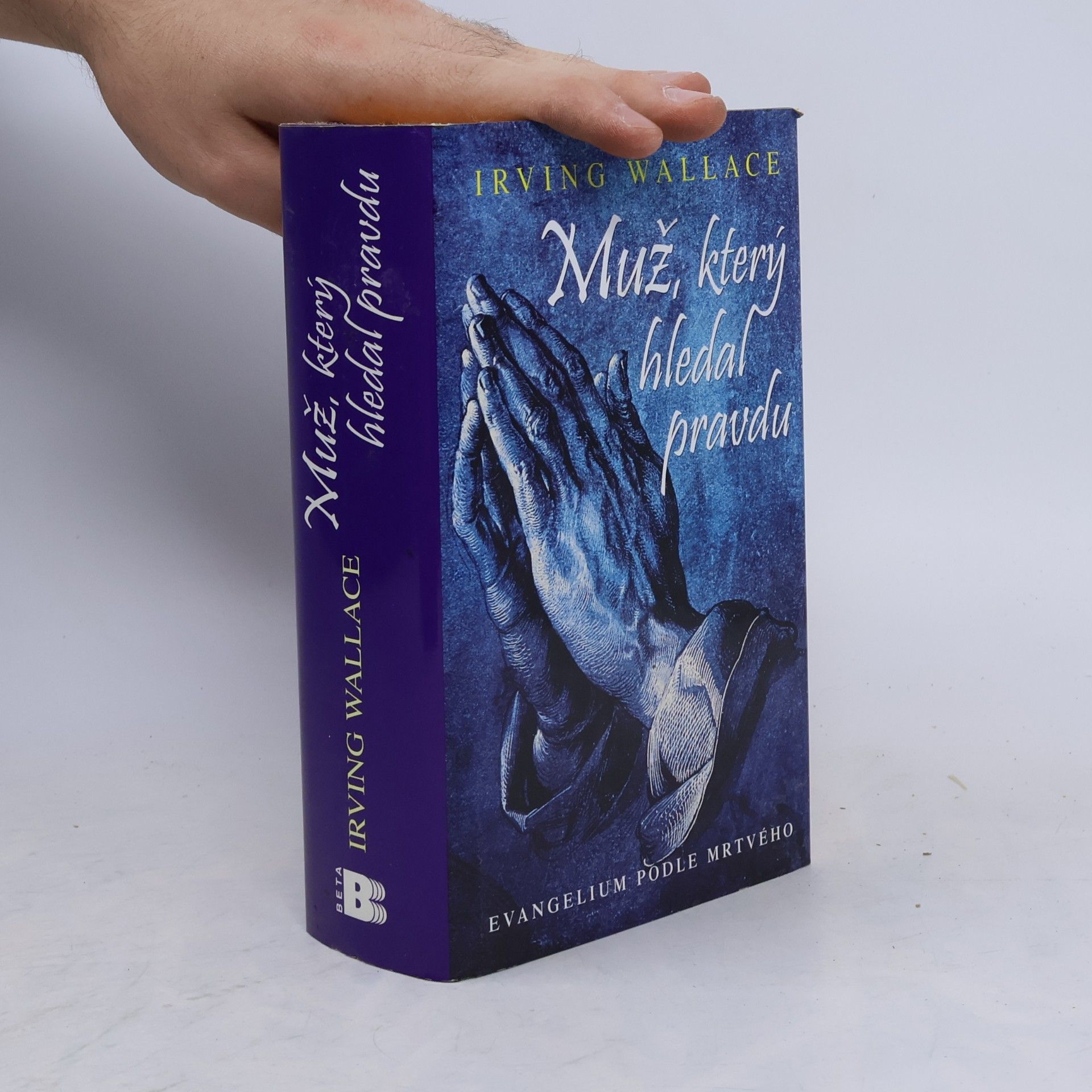 Irving Wallace Muž, který hledal pravdu. Evangelium podle mrtvého