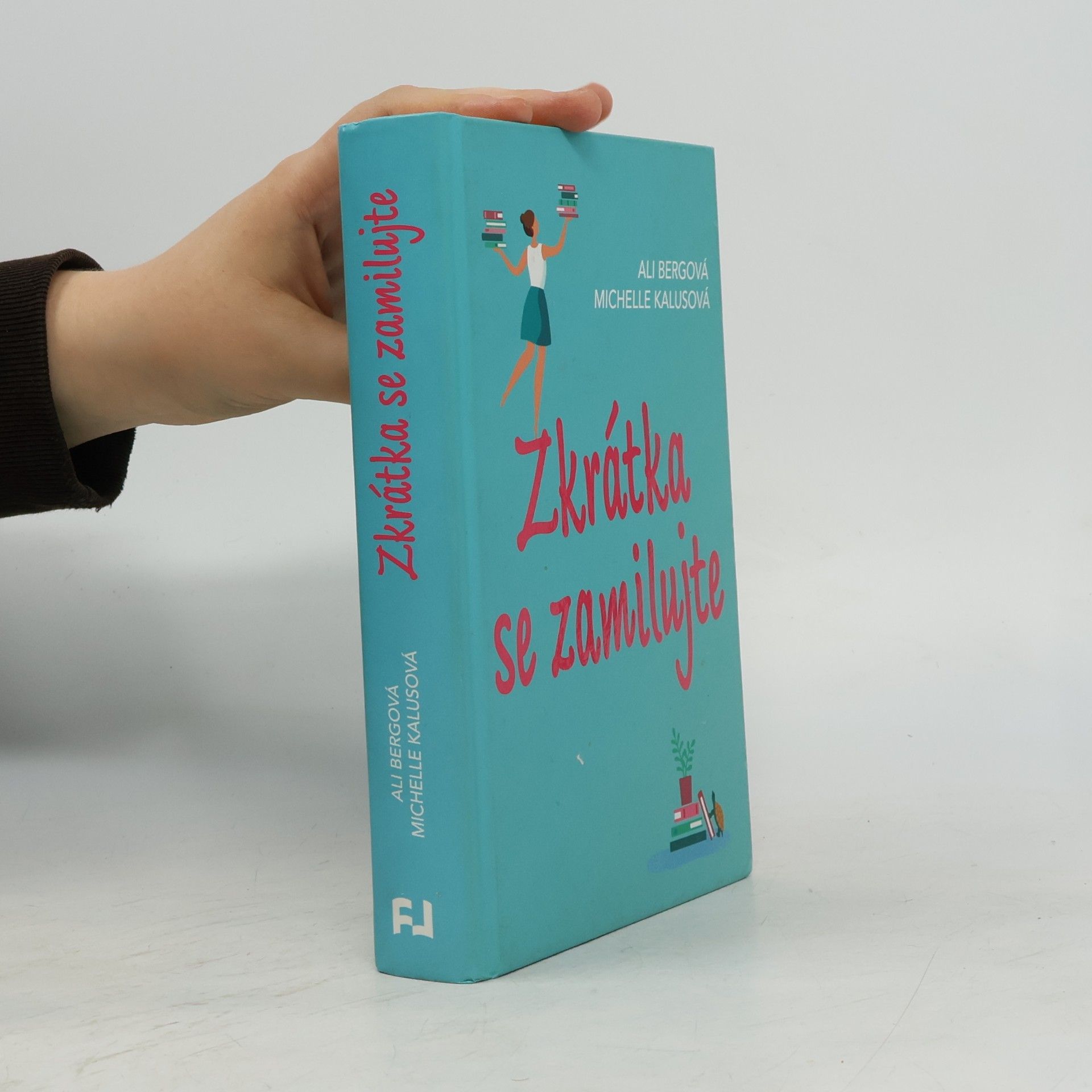 Ali Berg Zkrátka se zamilujte