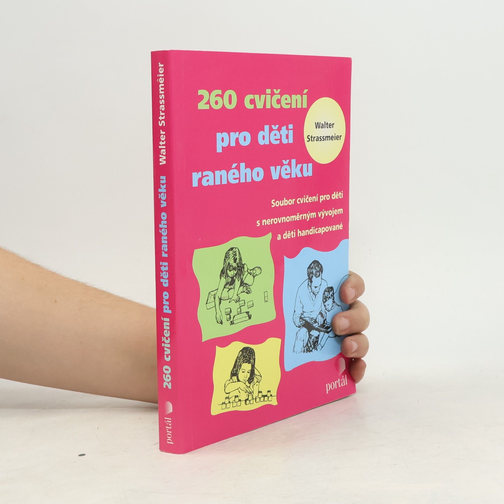 Walter Strassmeier 260 cvičení pro děti raného věku