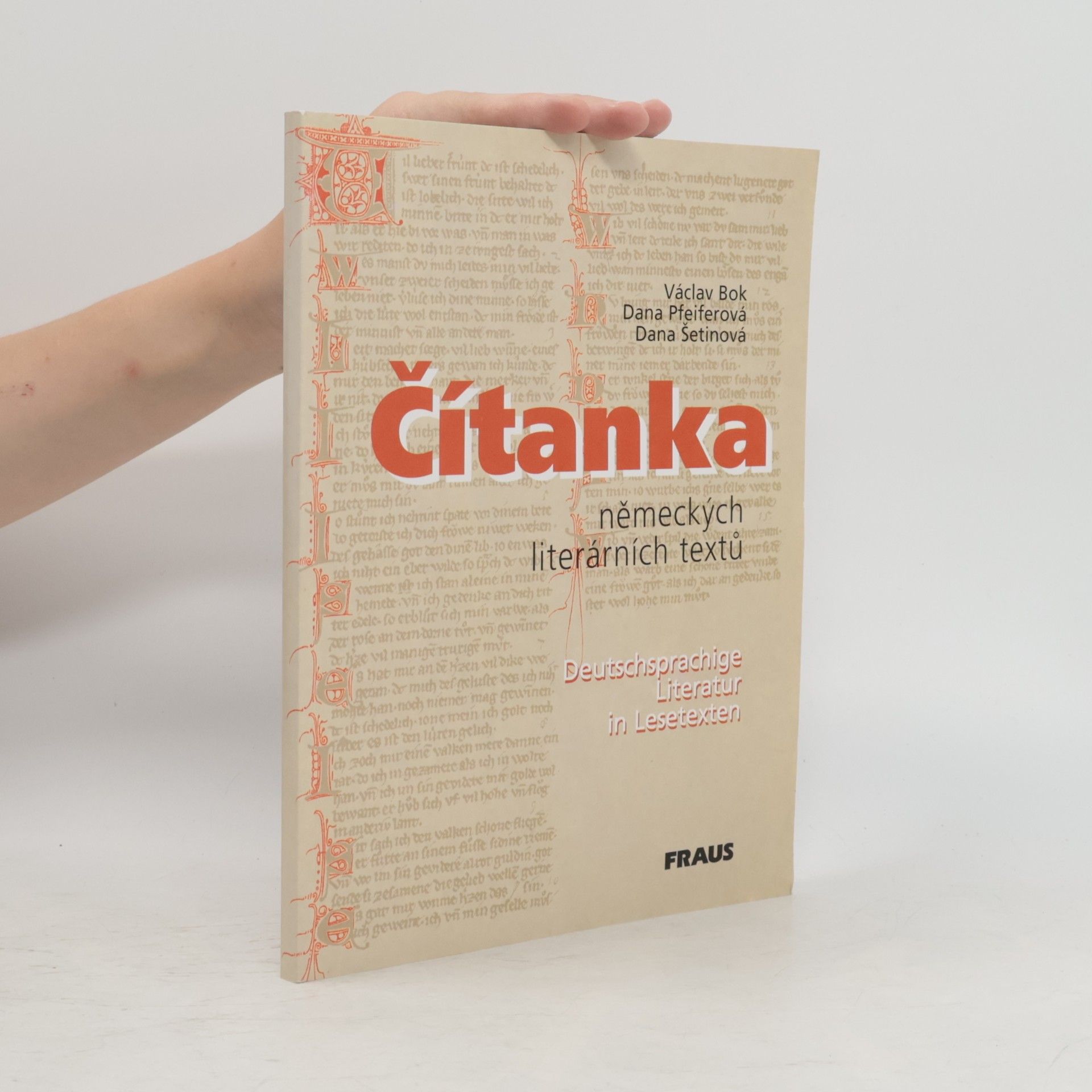 Václav Bok Čítanka německých literárních textů. Deutschsprachige Literatur in Lesetexten