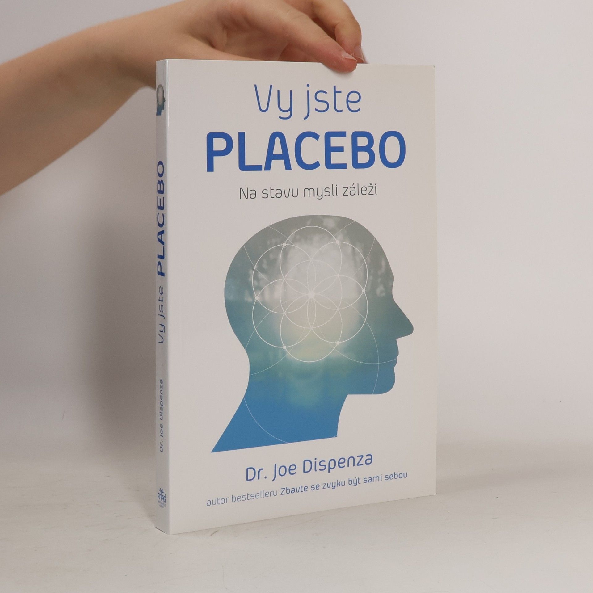 Joe Dispenza Vy jste placebo