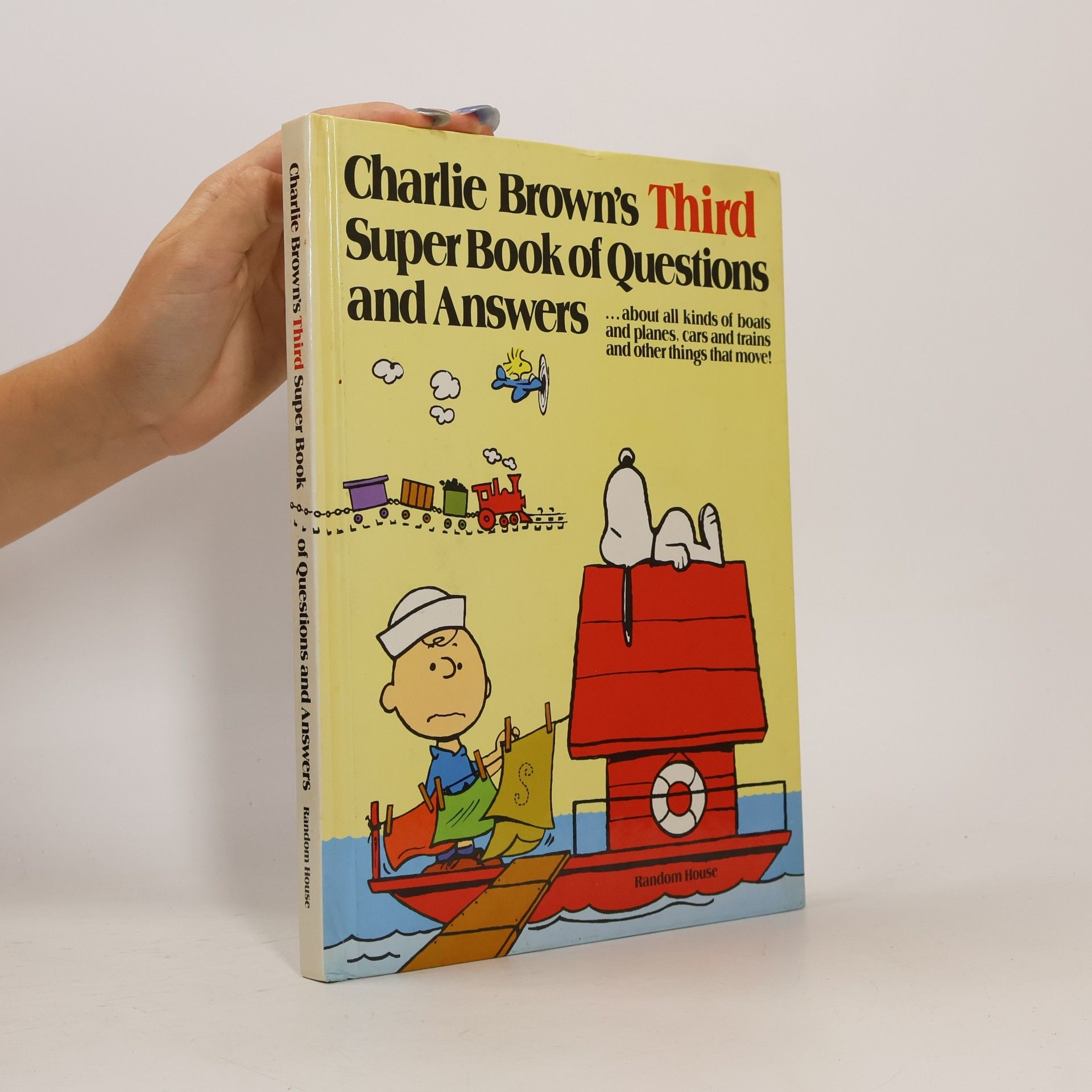 Charles M. Schulz Charlie Brown's Third Super Book of Questions and Answers