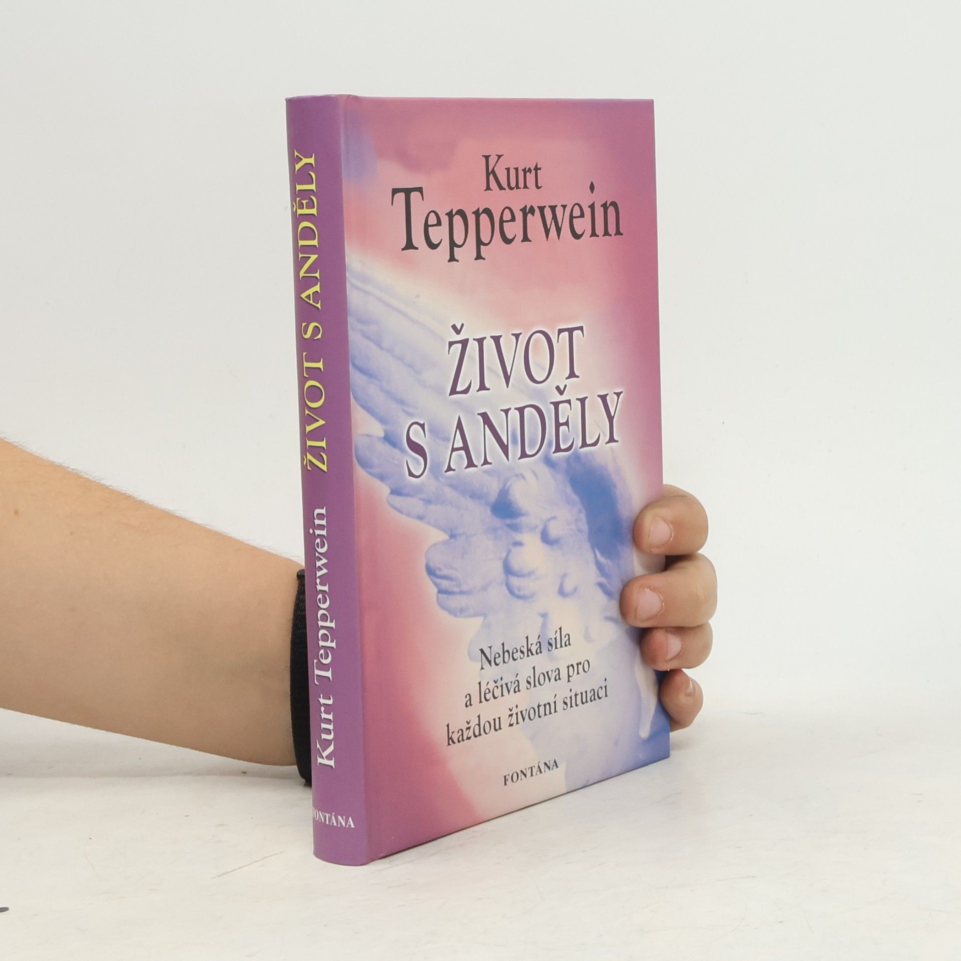 Kurt Tepperwein Život s anděly
