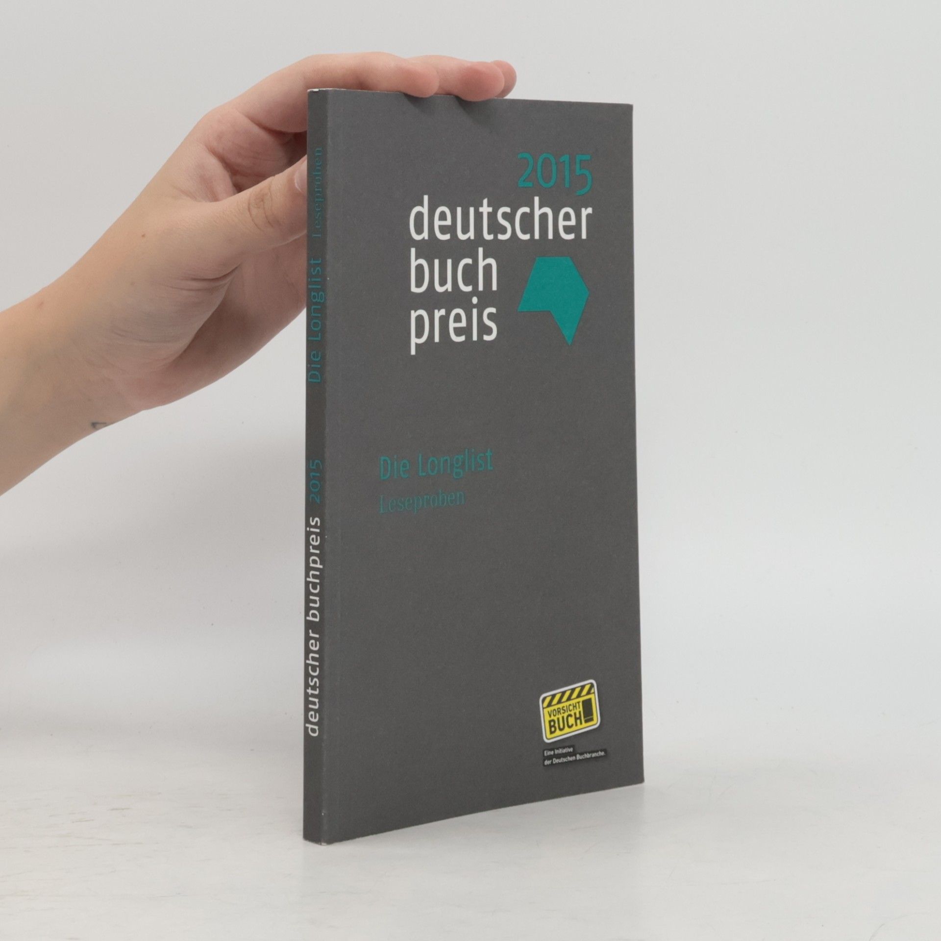 Autorenkollektiv Deutscher Buchpreis 2015. Die Longlist. Leseproben