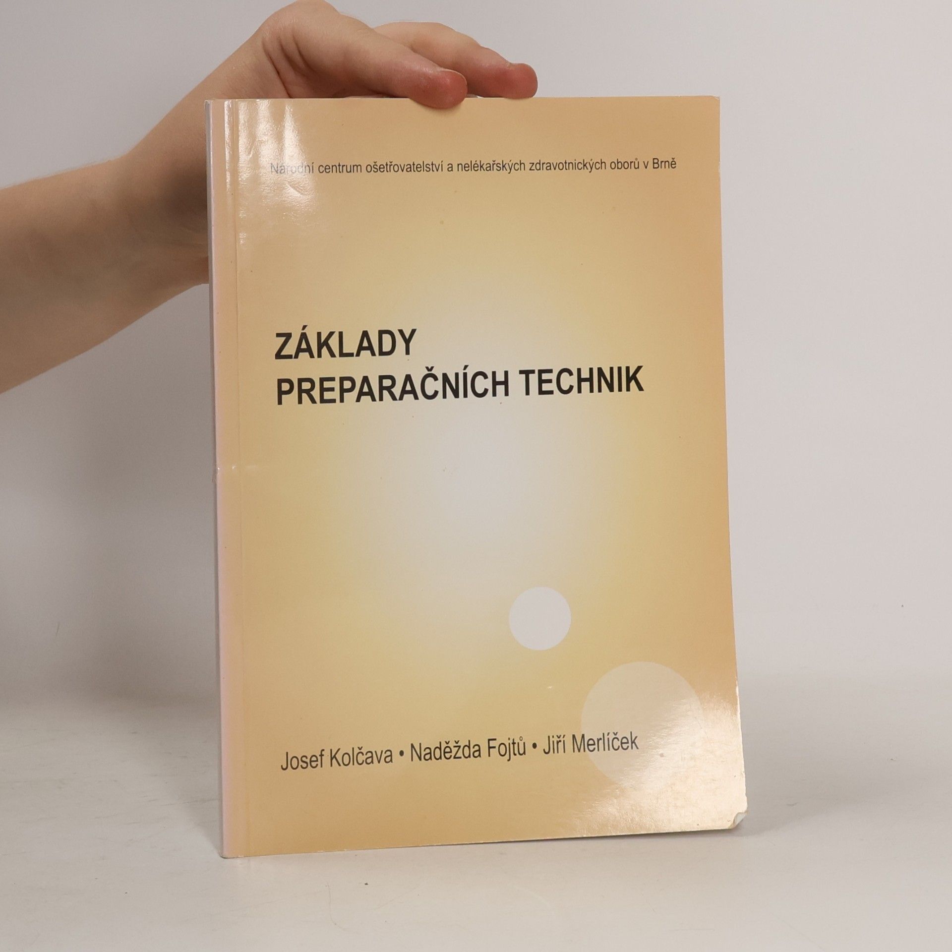 Jiří Merlíček Základy preparačních technik