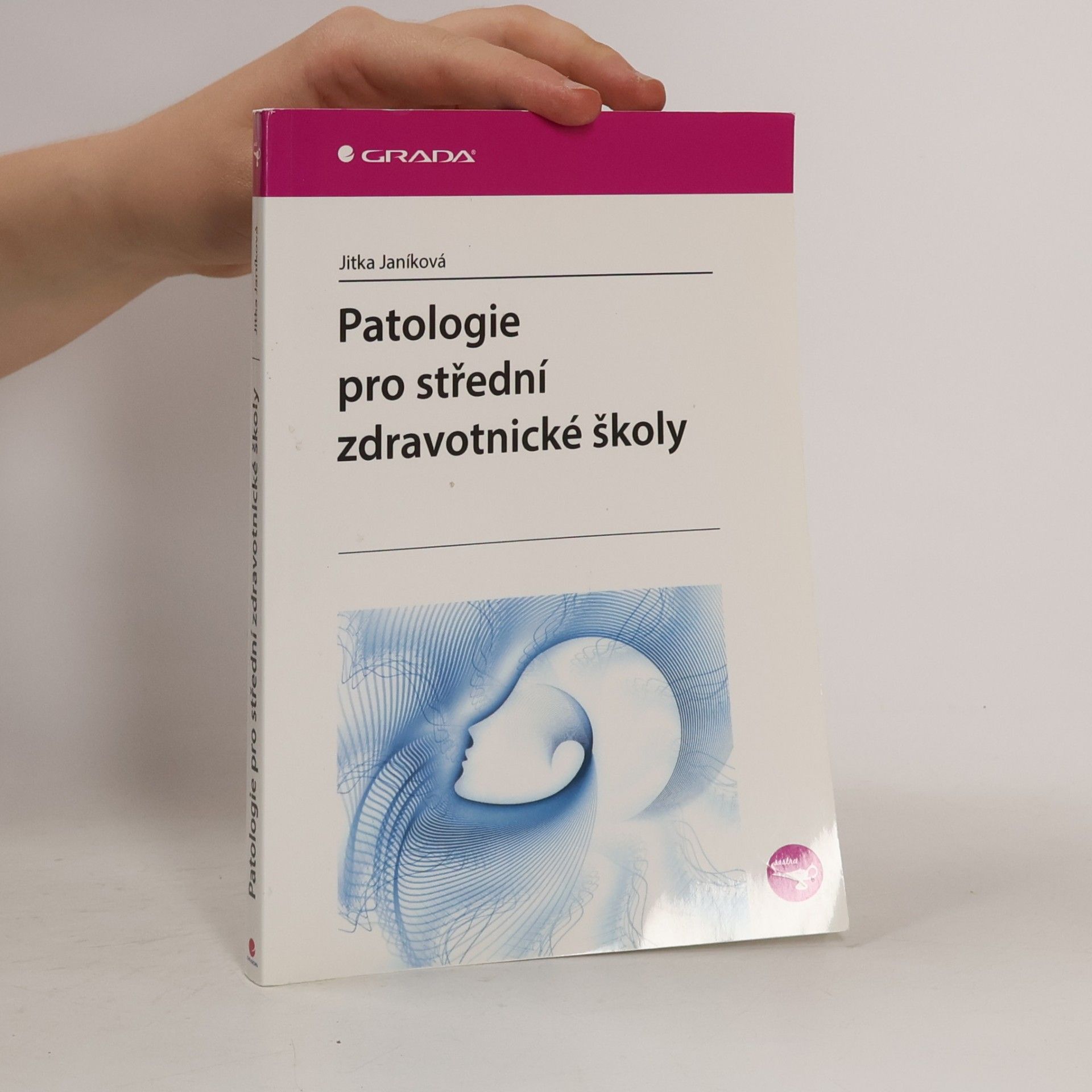 Jitka Janíková Patologie pro střední zdravotnické školy