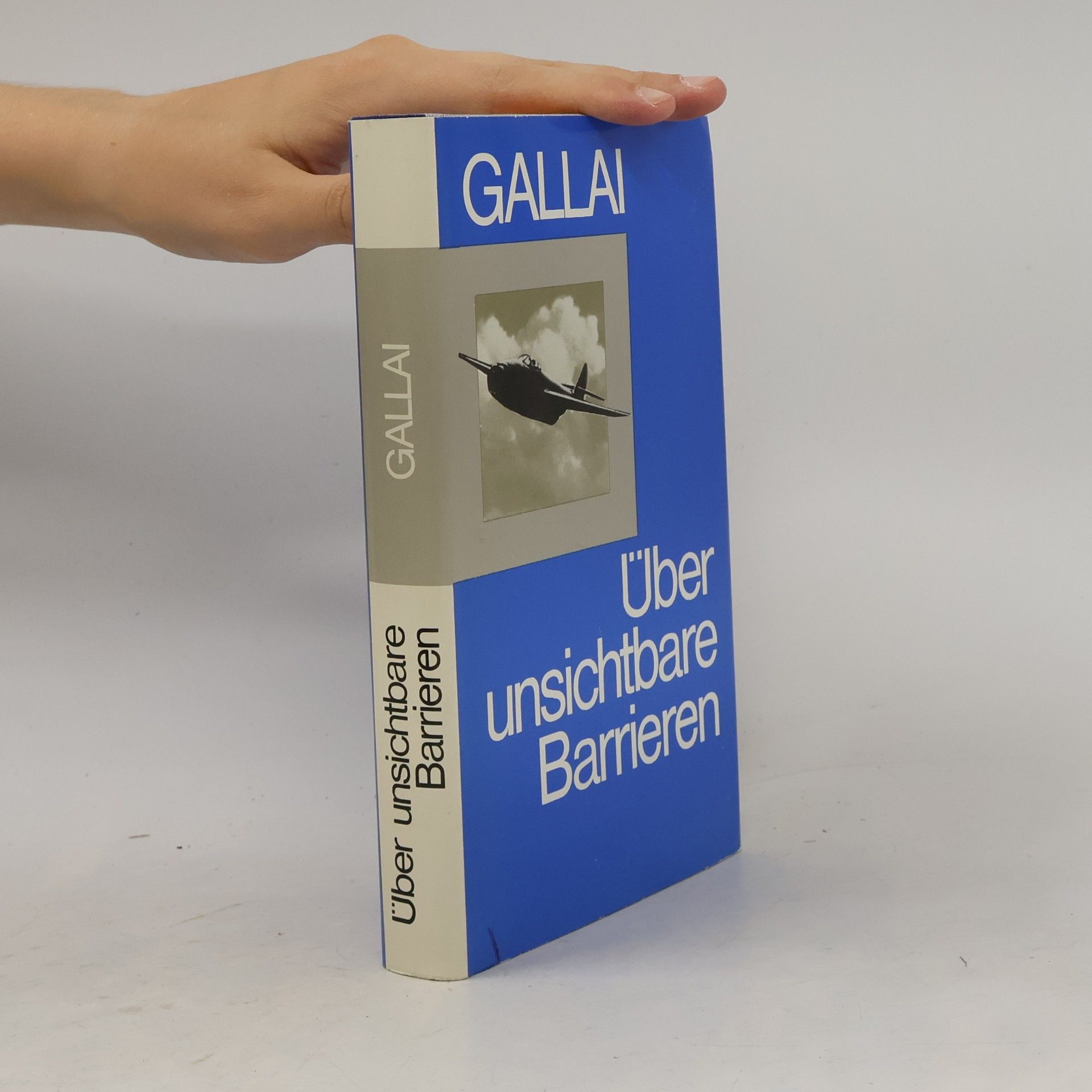Mark Lasarewitsch Gallai Über unsichtbare Barrieren. Erinnerungen eines Testpiloten