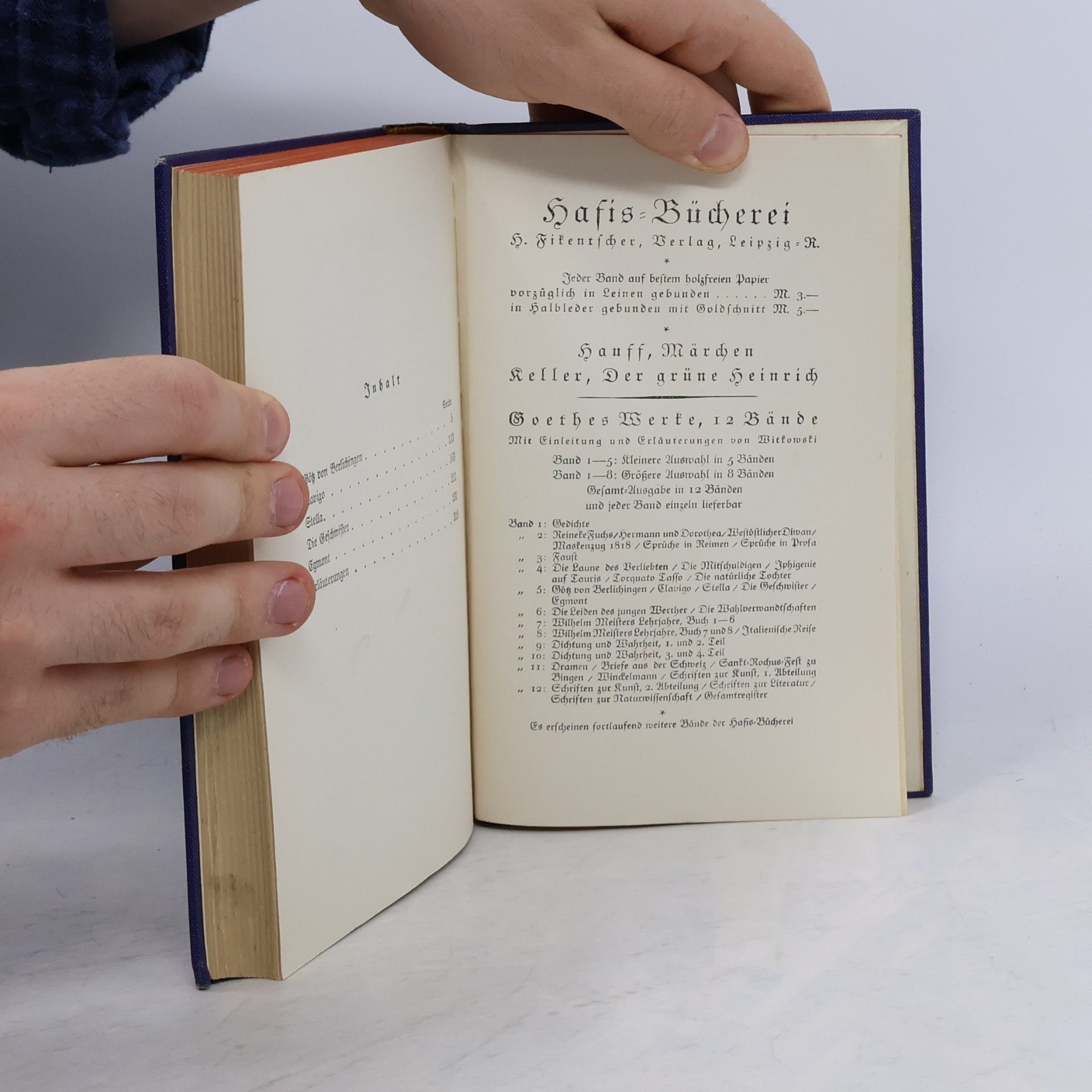 Johann Wolfgang von Goethe Gothes Werke. Götz von Berlichingen. Clavigo. Stella. Die Geschwister. Egmont