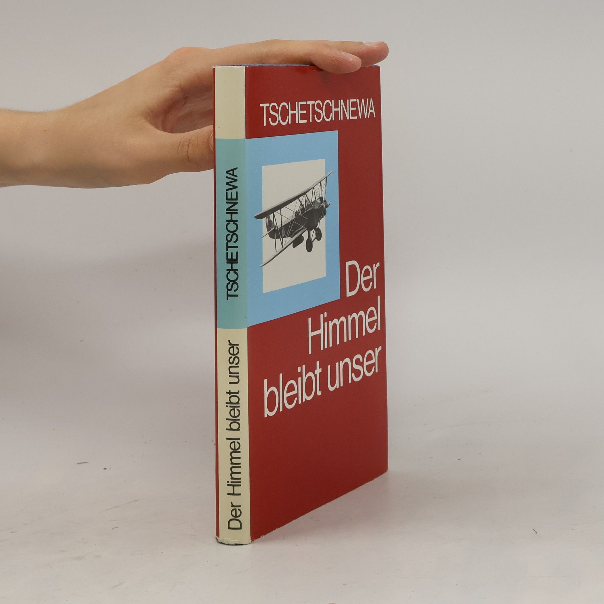 Autorenkollektiv Der Himmel bleibt unser