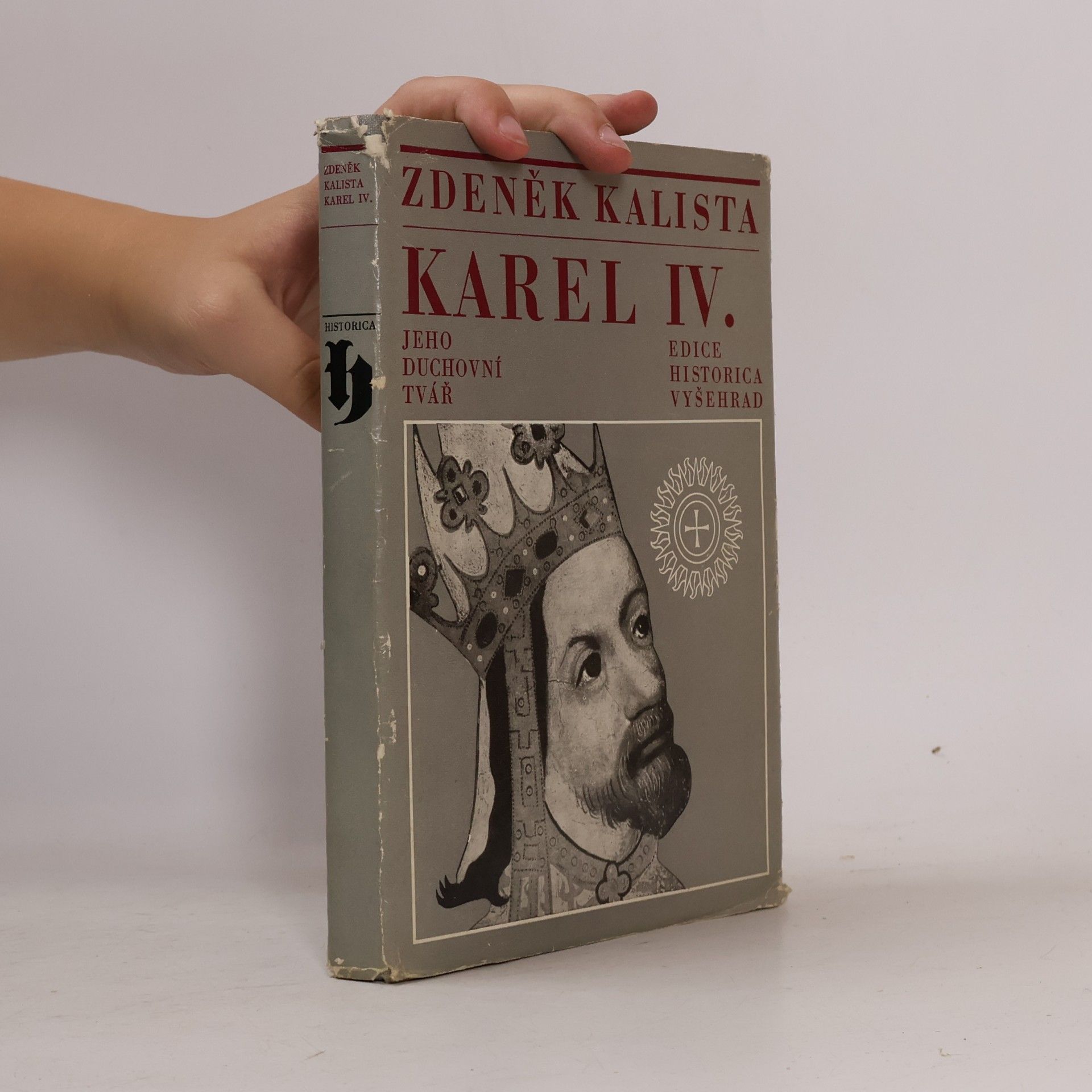 Zdeněk Kalista Karel IV. Jeho duchovní tvář