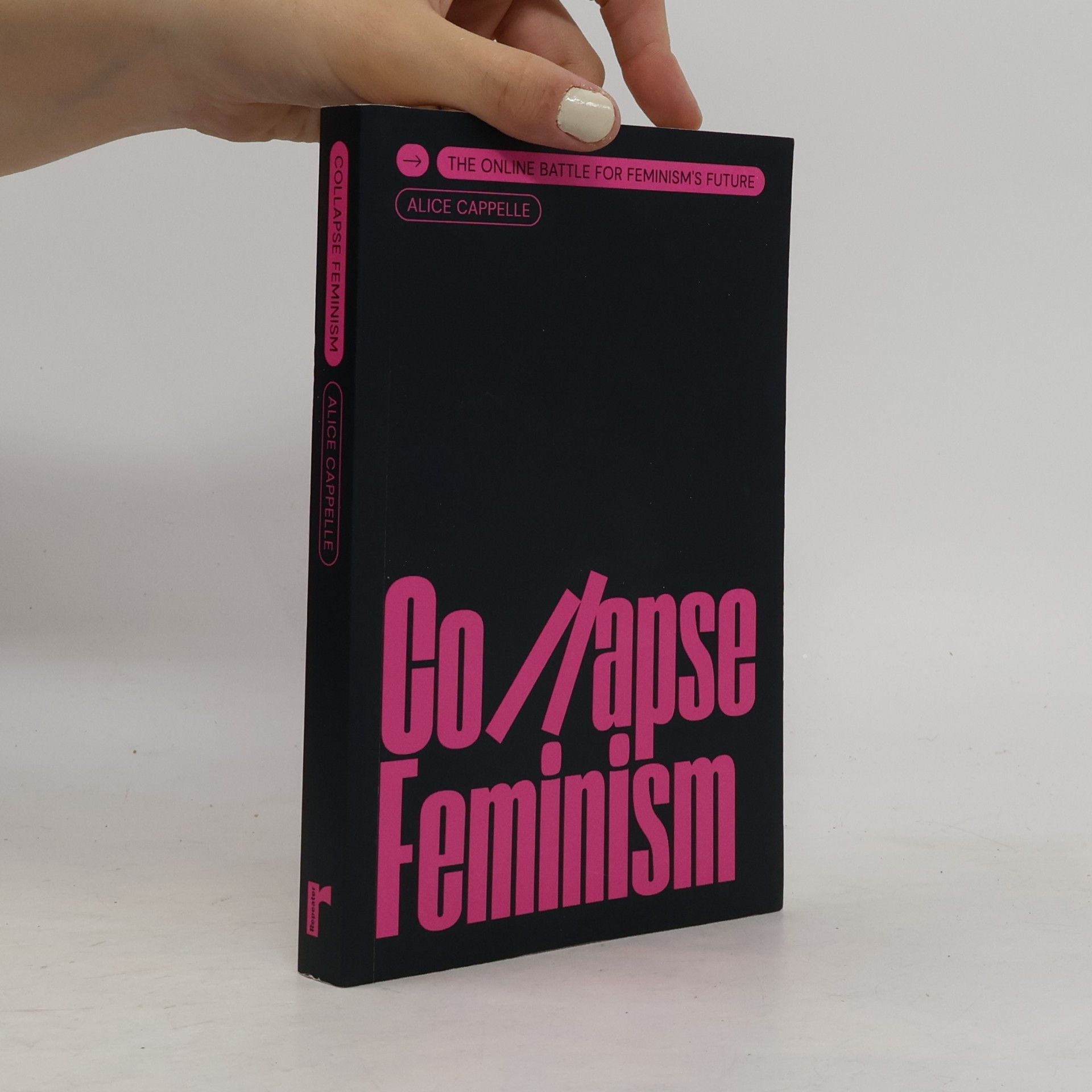 Alice Cappelle Collapse Feminism