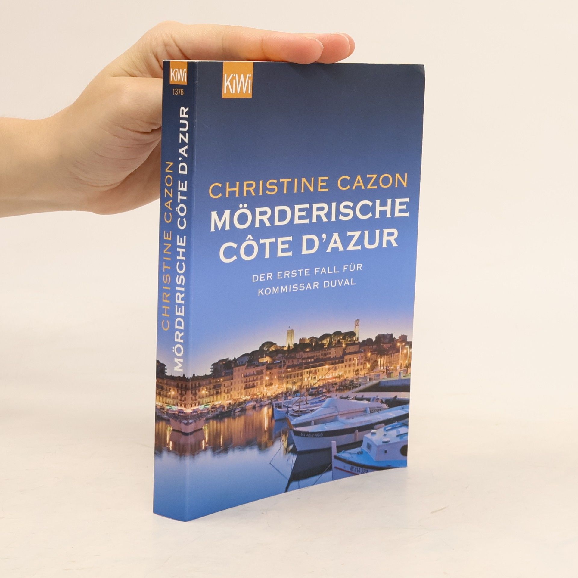Christine Cazon Mörderische Côte d'Azur. Der erste Fall für Kommissar Duval