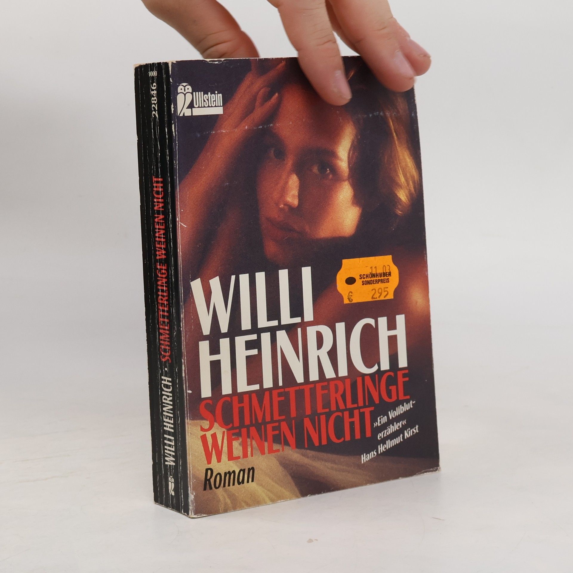 Willi Heinrich Schmetterlinge weinen nicht. Roman
