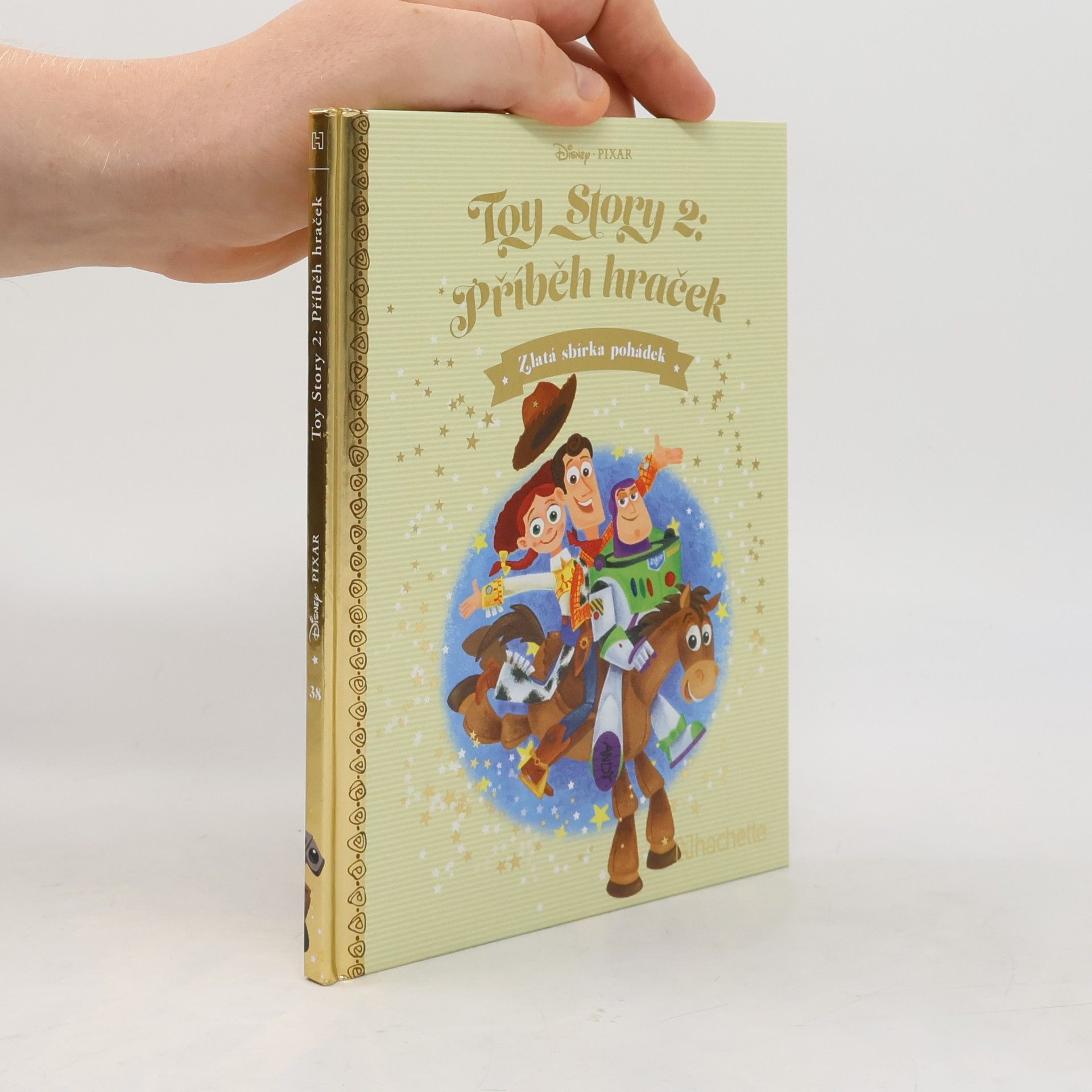 Various authors Zlatá sbírka pohádek 38. Toy Story 2. Příběh hraček
