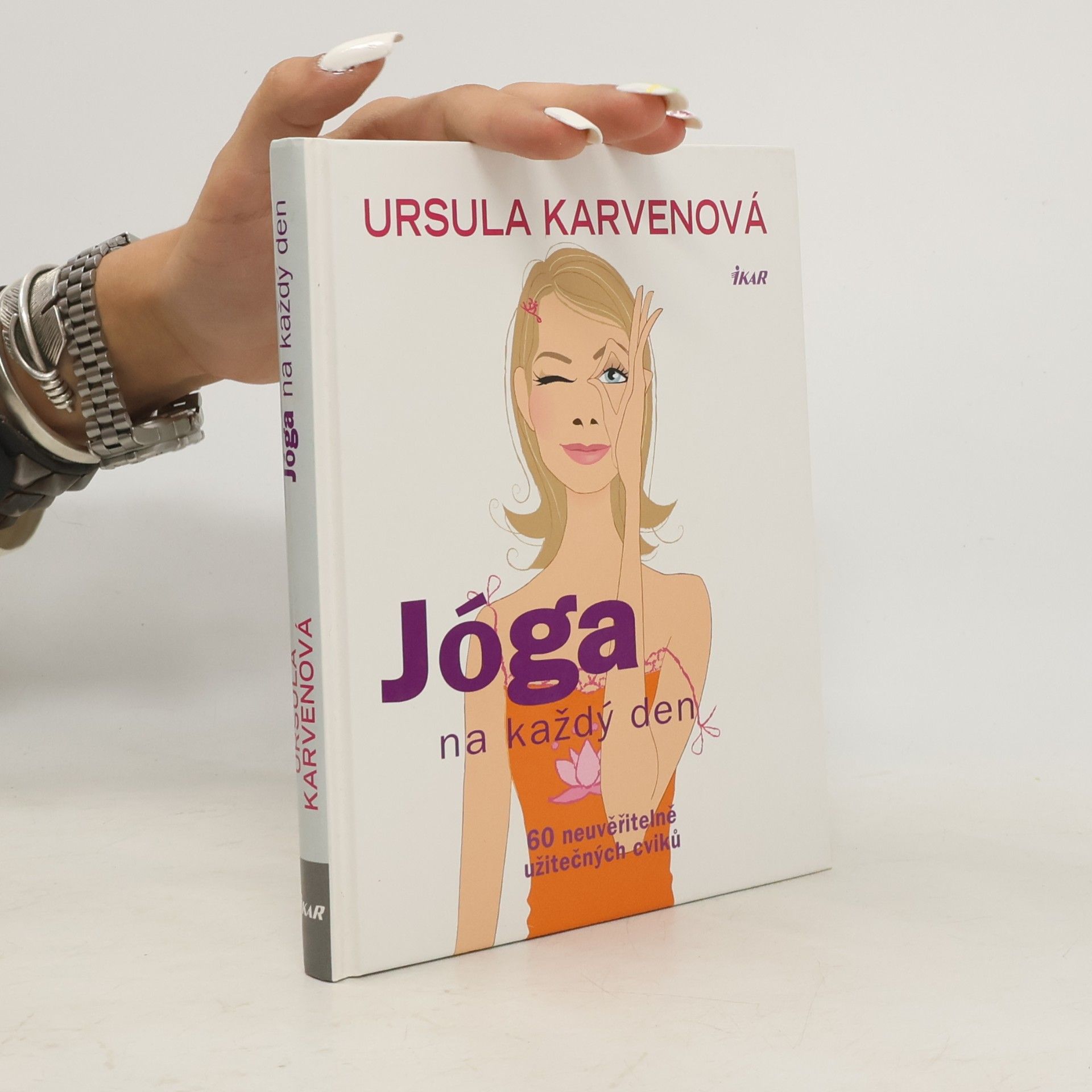 Jóga na každý den. 60 neuvěřitelně užitečných cviků