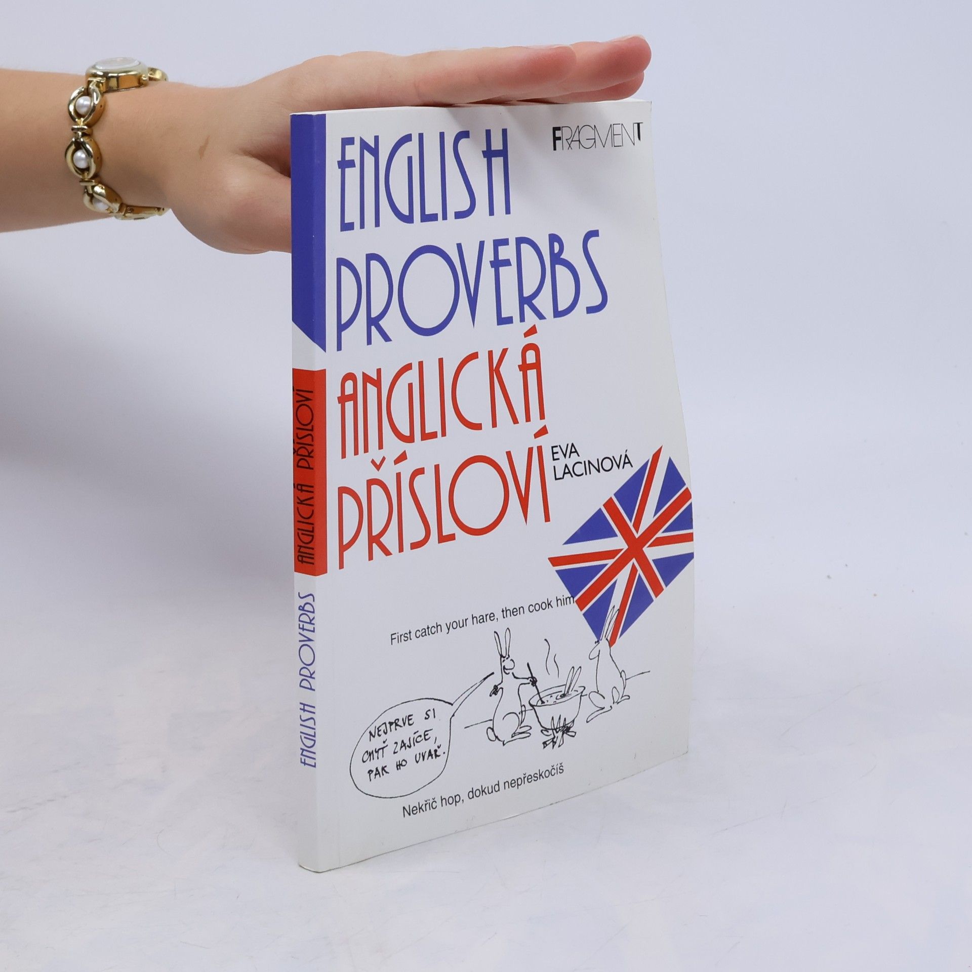 Lacinová Eva English proverbs. Anglická přísloví
