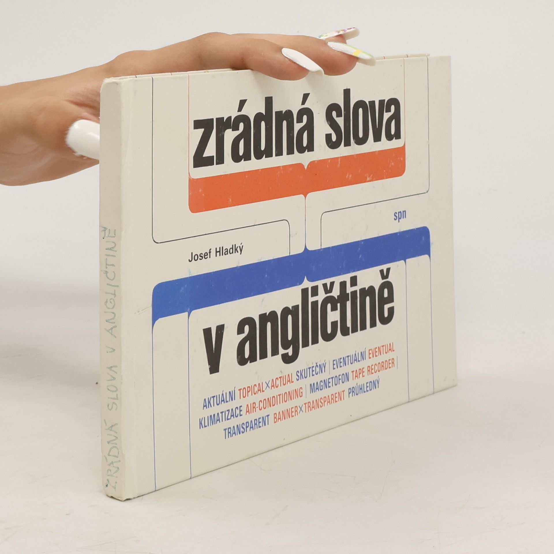Josef Hladký Zrádná slova v angličtině