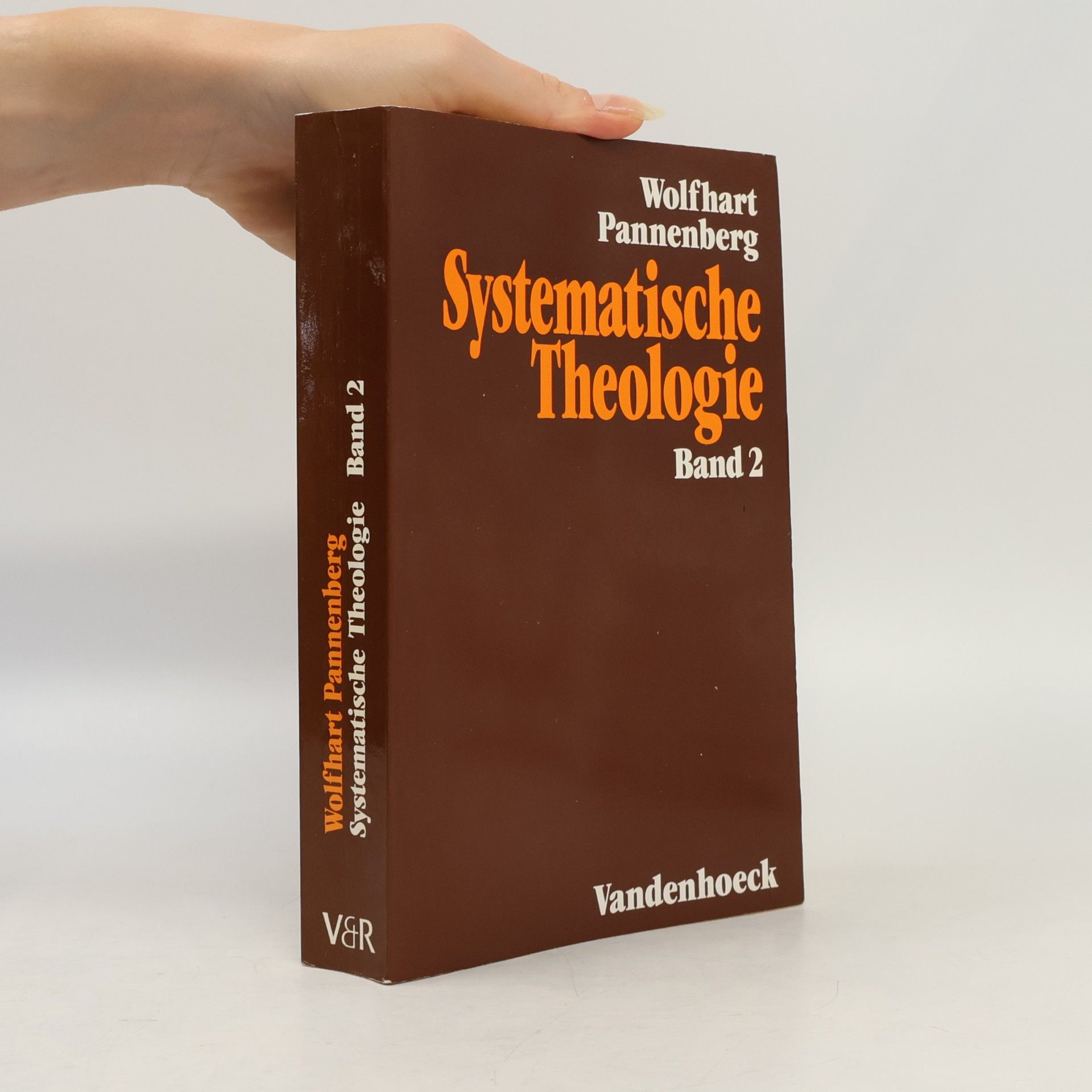 Wolfhart Pannenberg Systematische Theologie. Band 2