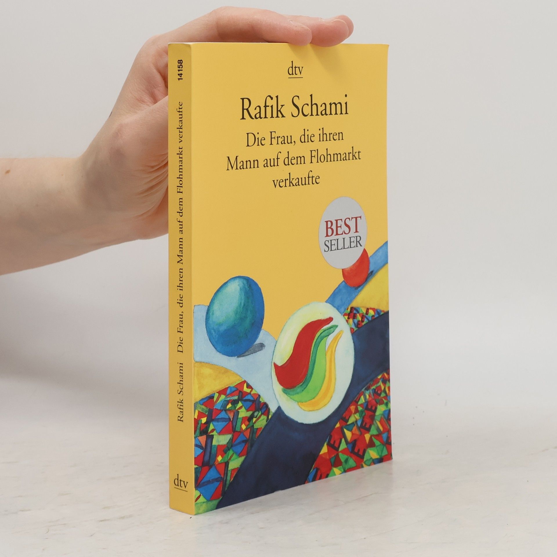 Rafik Schami Die Frau, die ihren Mann auf dem Flohmarkt verkaufte oder wie ich zum Erzähler wurde
