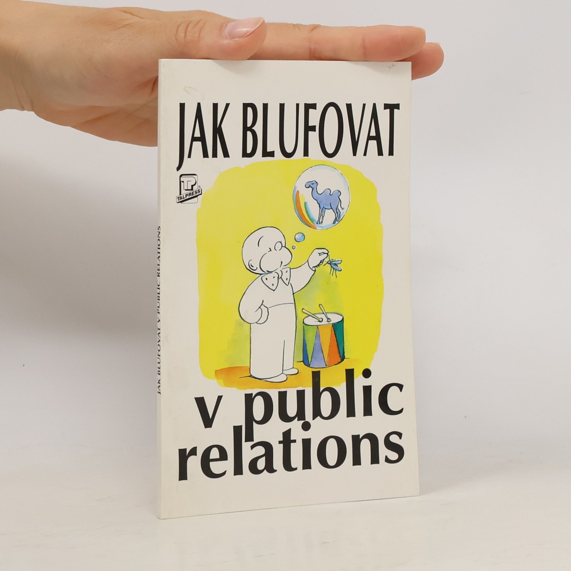 Jak blufovat v public relations