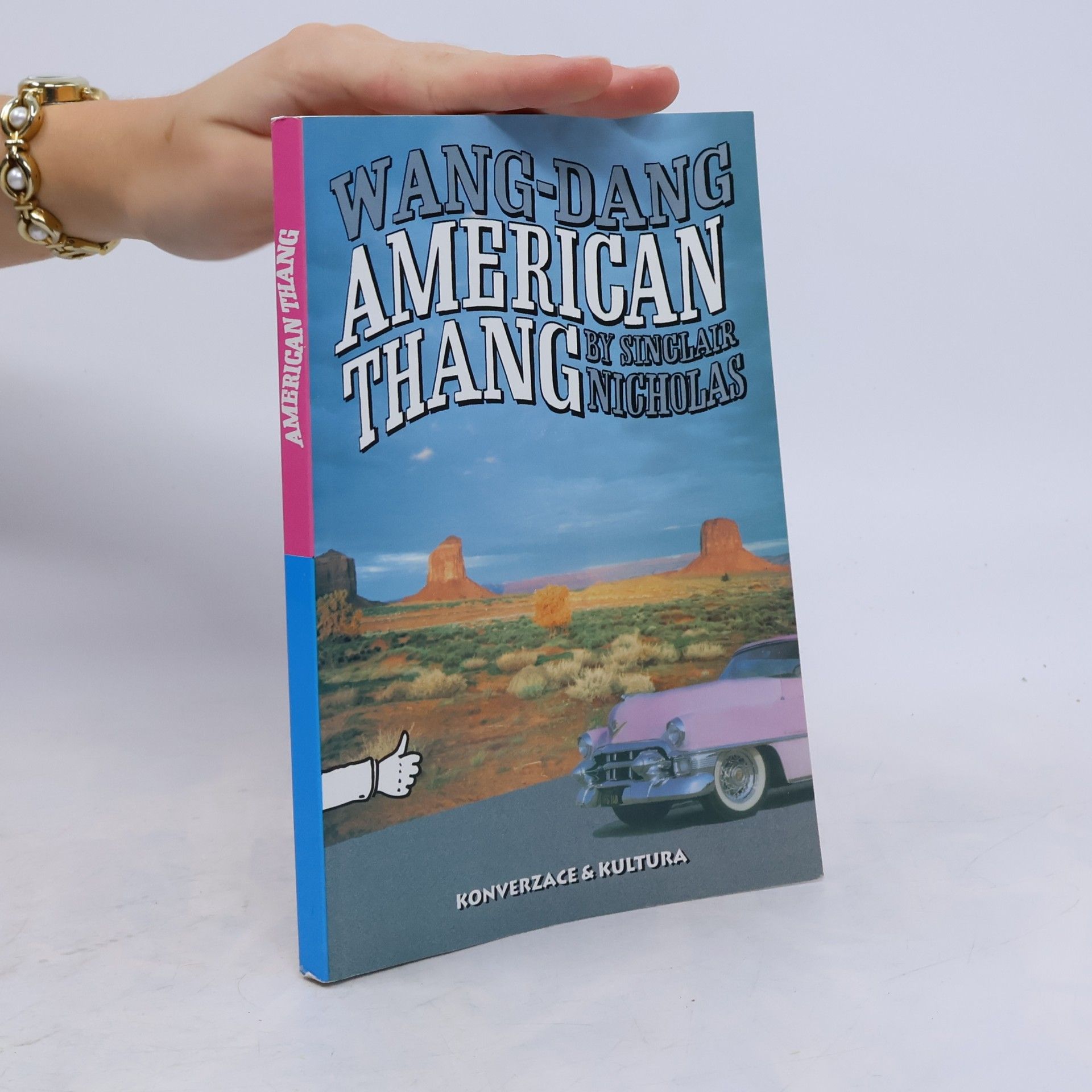 Sinclair Nicholas Wang-Dang American Thang