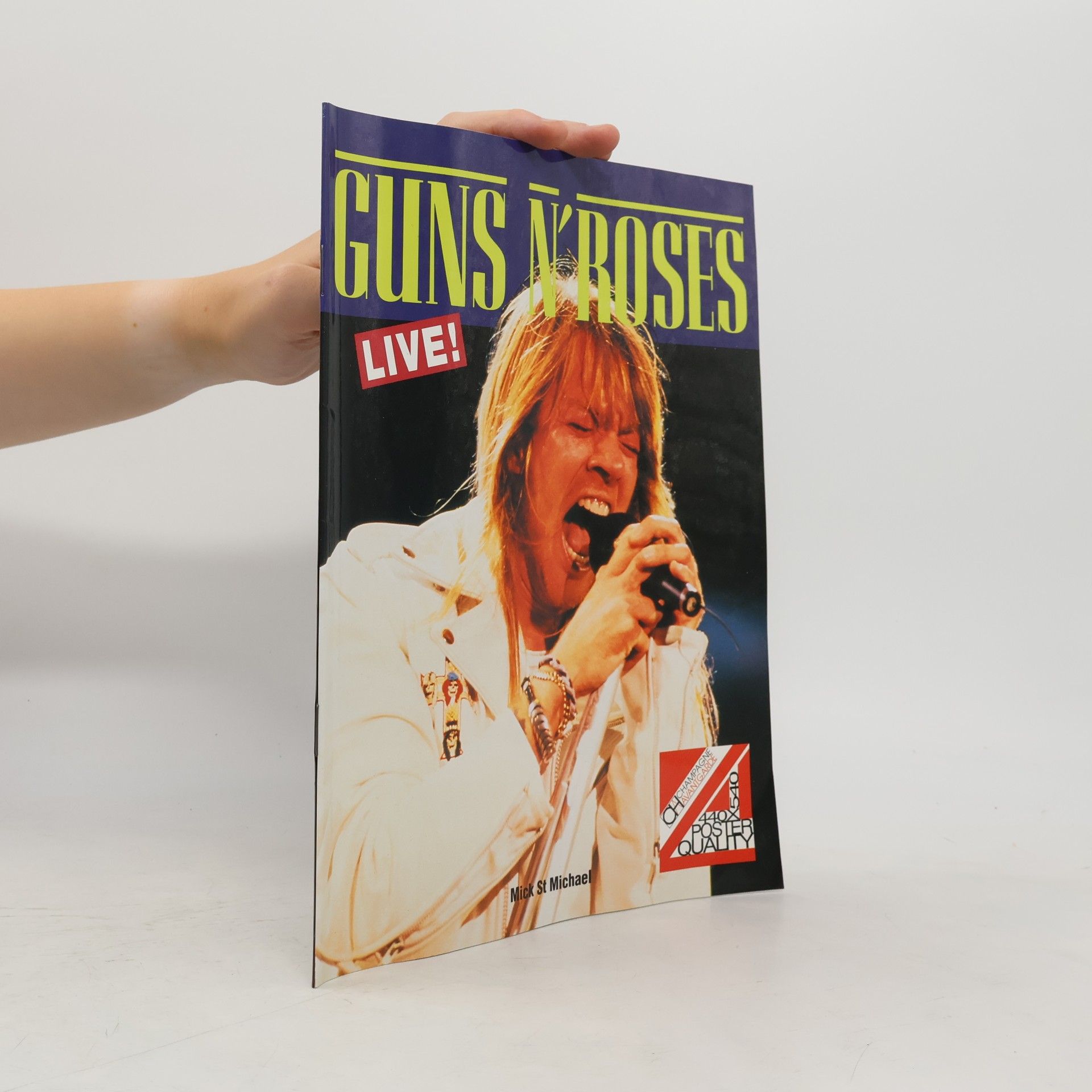 Mick St. Michael Guns N' Roses, Live!