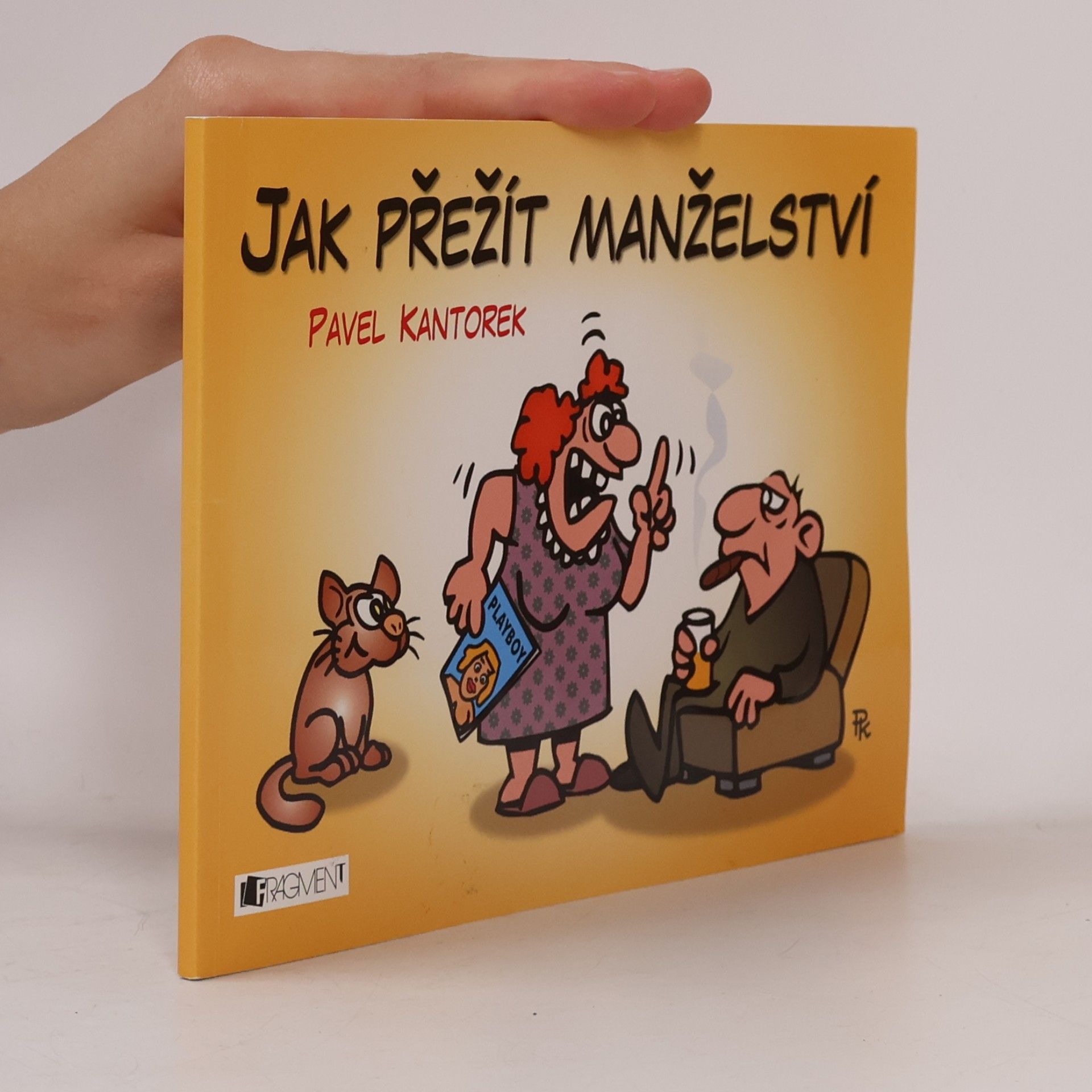 Pavel Kantorek Jak přežít manželství