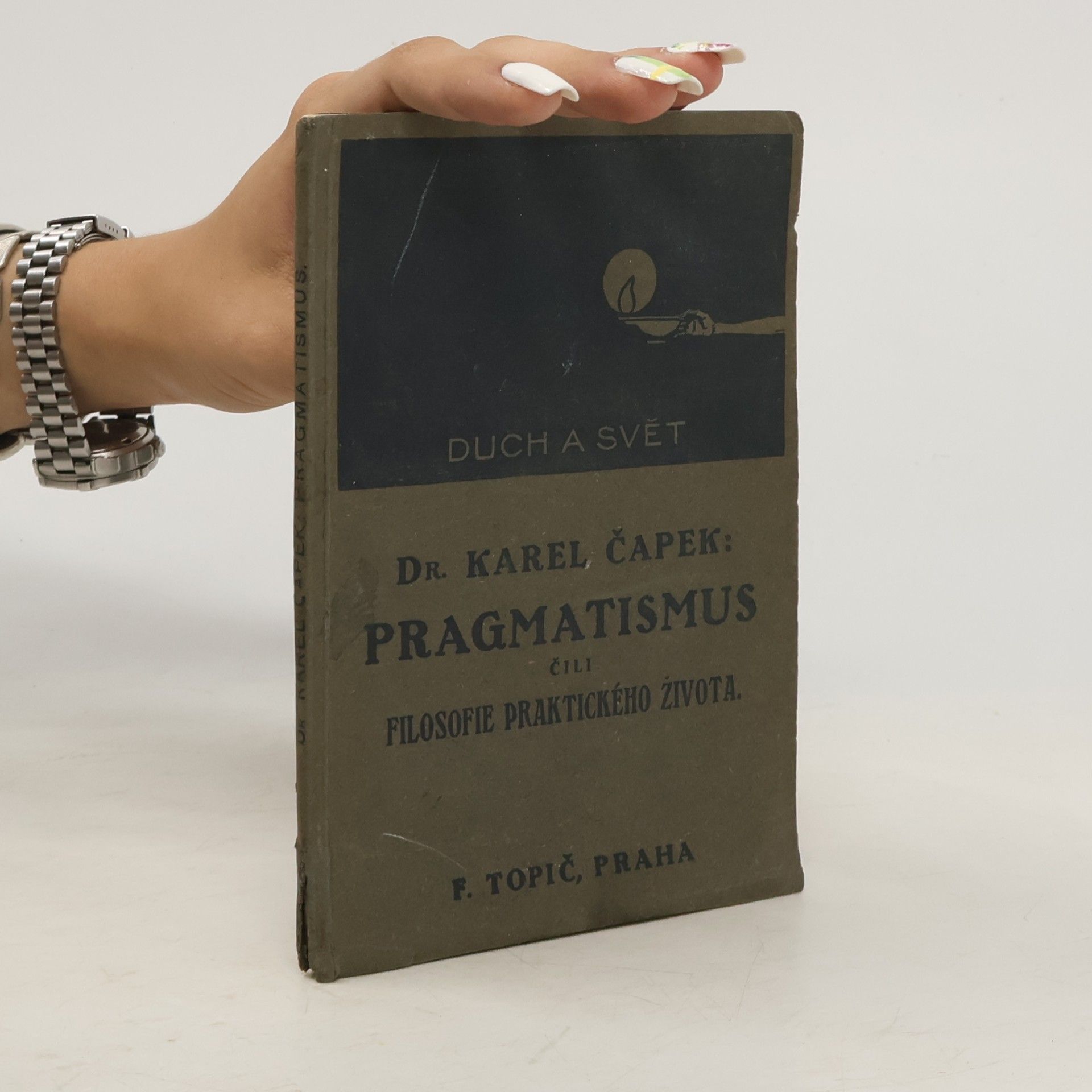 Karel Čapek Pragmatismus