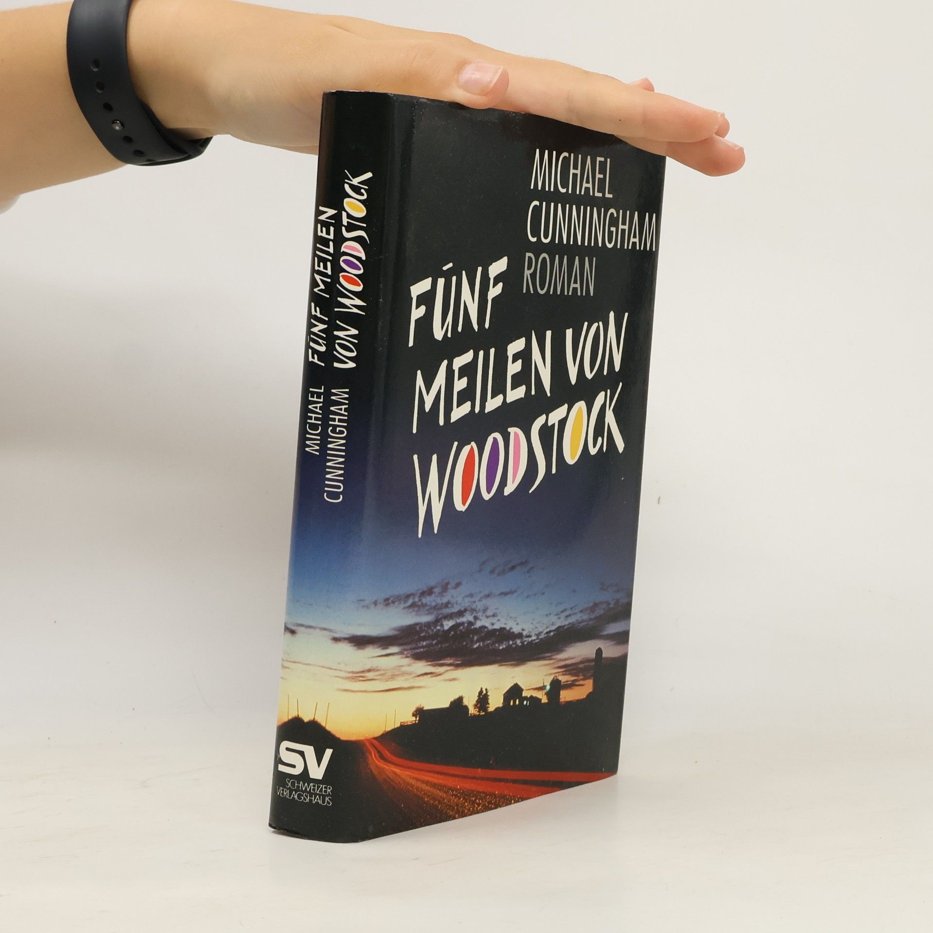 Michael Cunningham Fünf Meilen von Woodstock