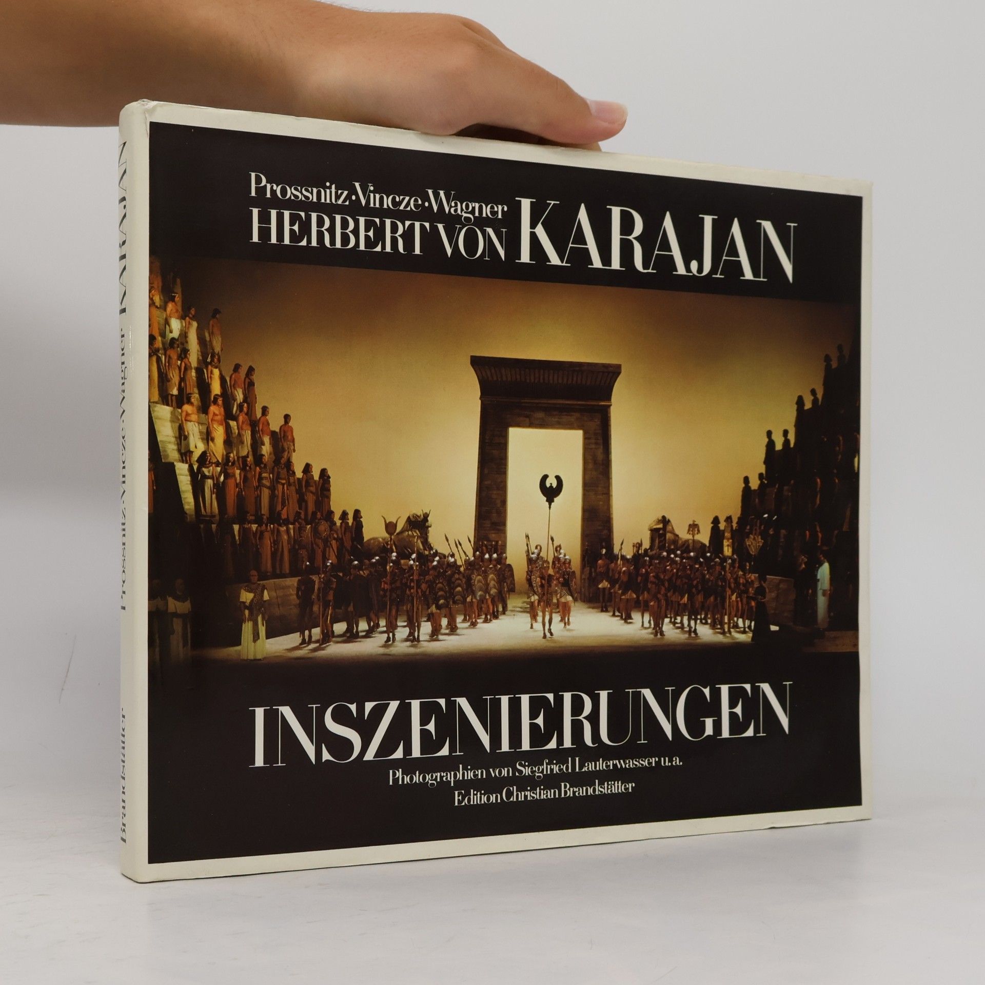Gisela Prossnitz Herbert von Karajan. Inszenierungen