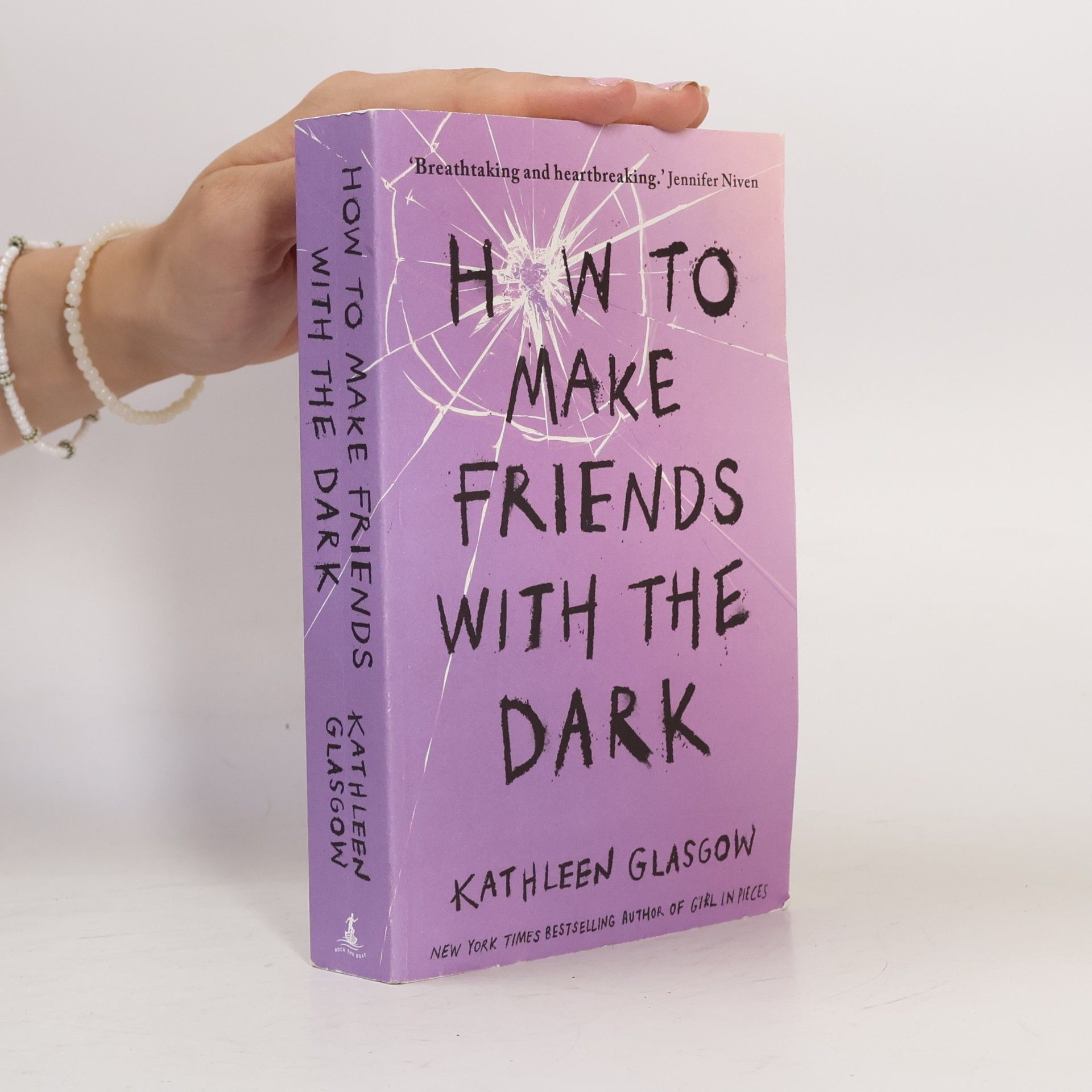 Kathleen Glasgow How to Make Friends with the Dark