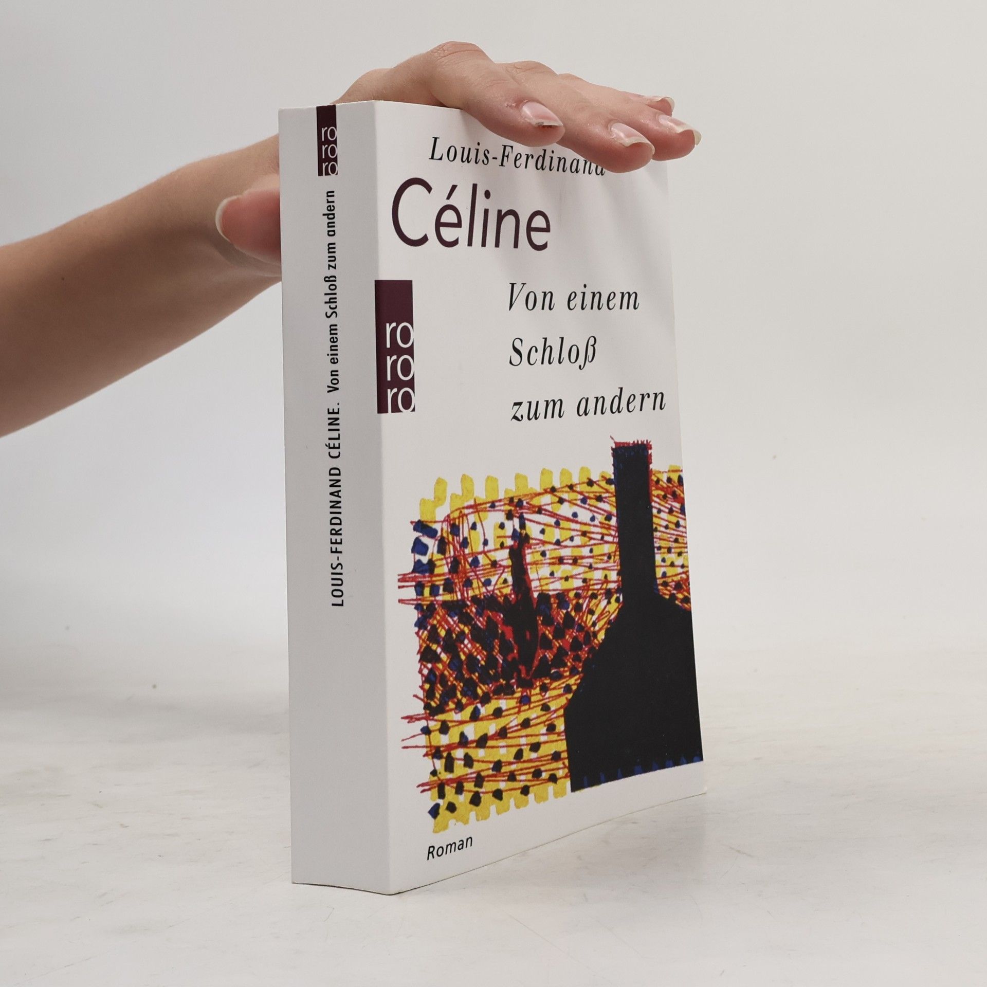 Louis-Ferdinand Céline Von einem Schloss zum andern