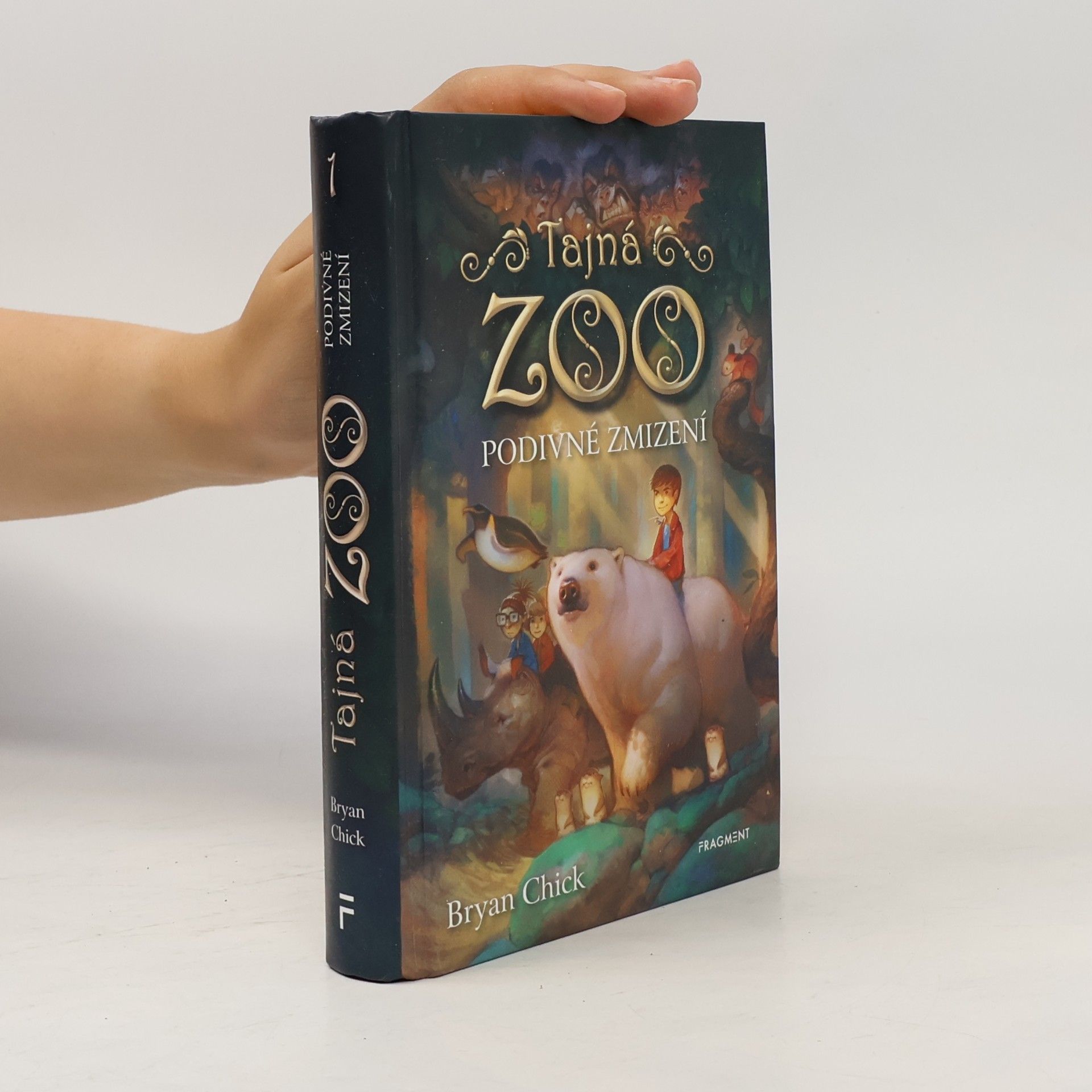 Bryan Chick Tajná zoo. Podivné zmizení