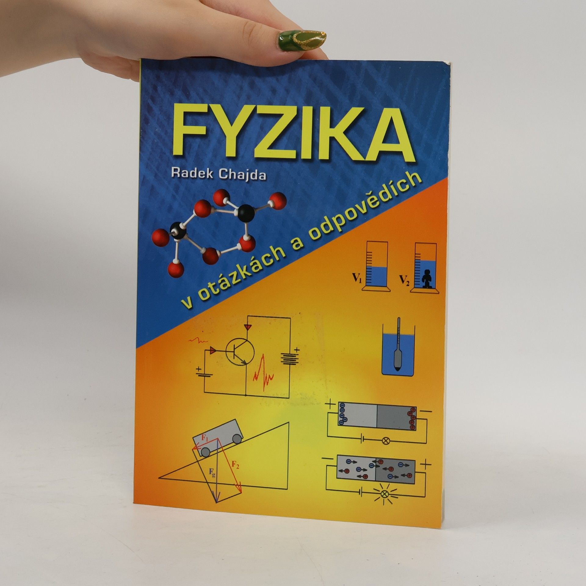 Radek Chajda Fyzika v otázkách a odpovědích