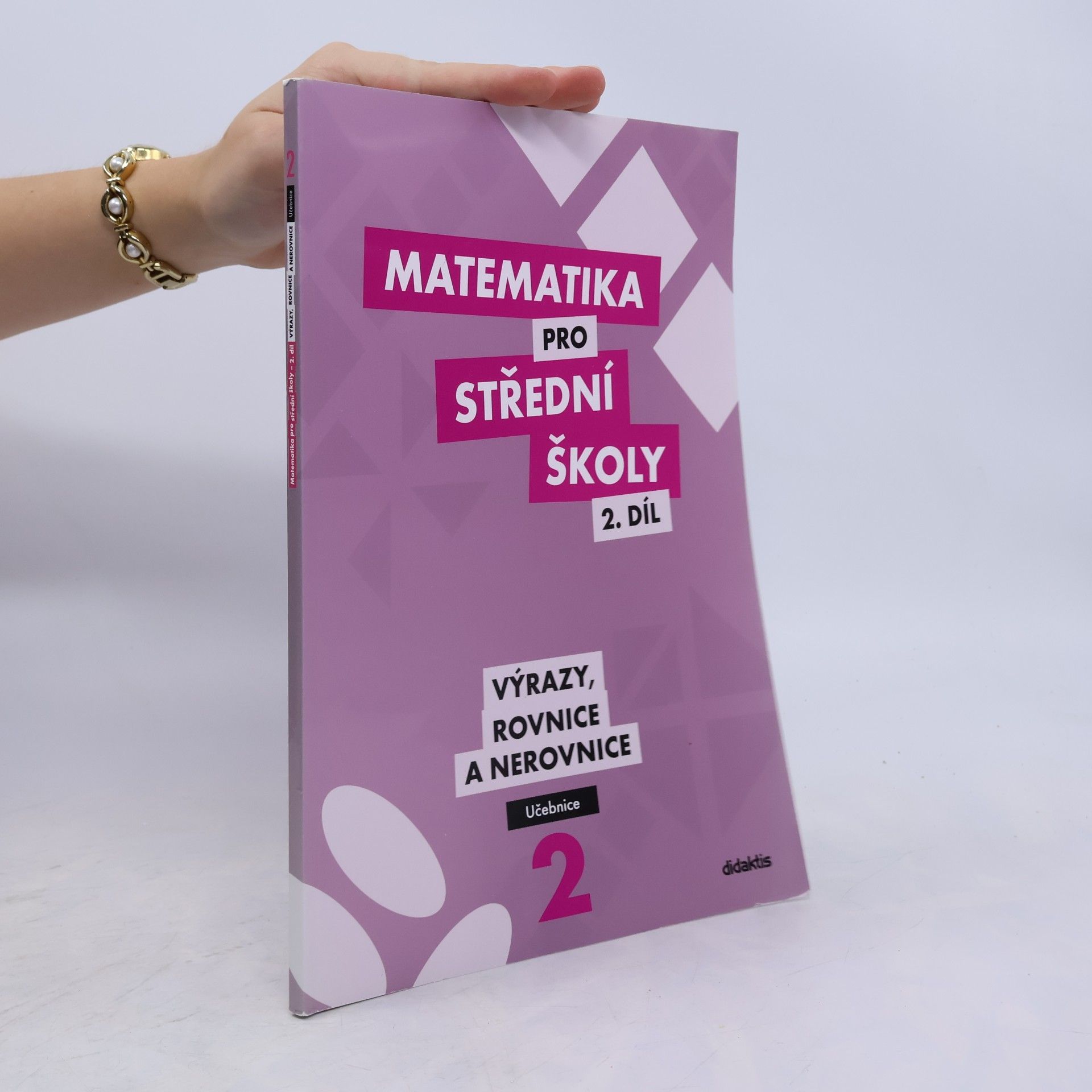 Autorenkollektiv Matematika pro SŠ – 2. díl
