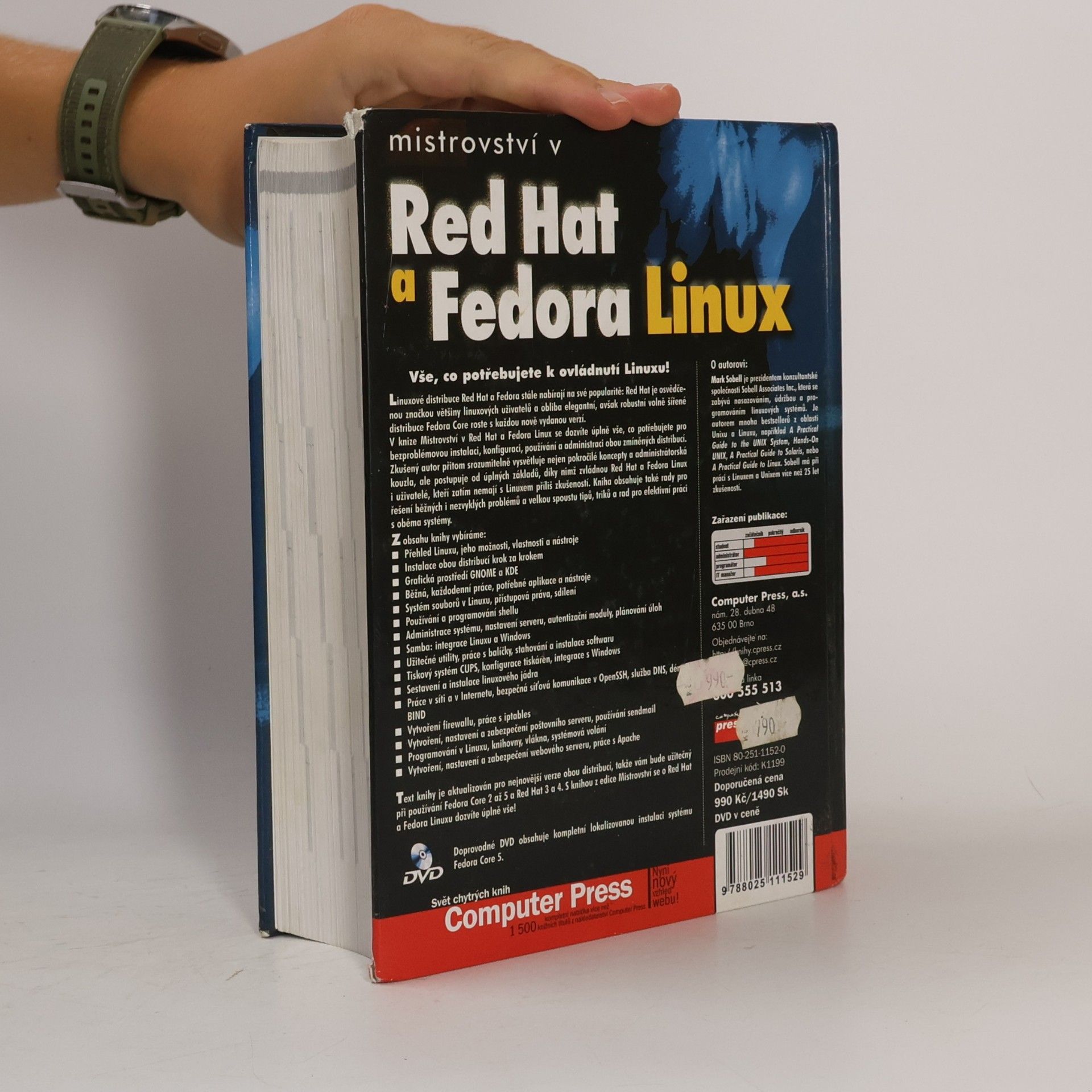 Mark G. Sobell Mistrovství v RedHat a Fedora Linux : pro verze Fedora Core 2 až 5 a RedHat 3 a 4