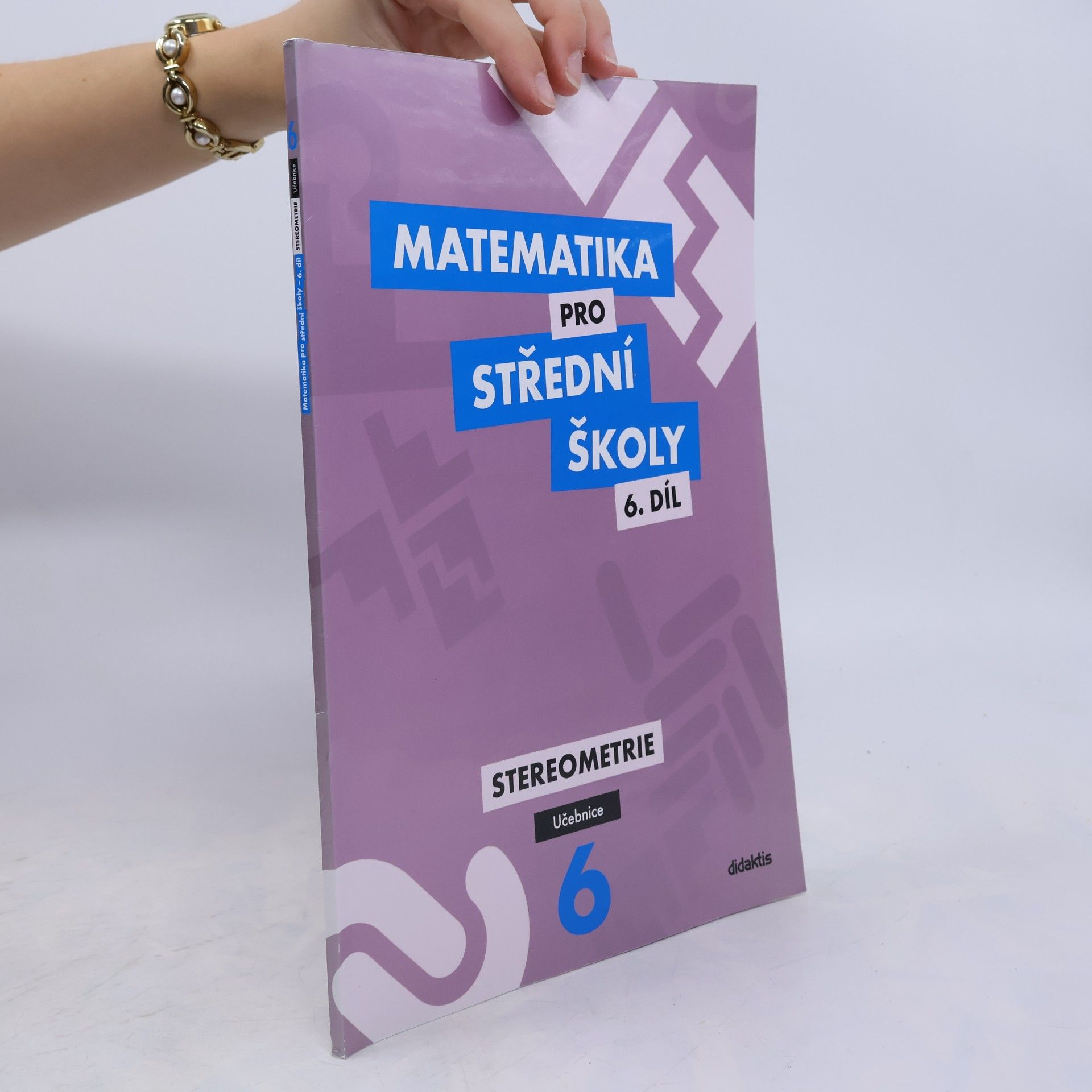 Jan Vondra Matematika pro střední školy. 6. díl. Stereometrie