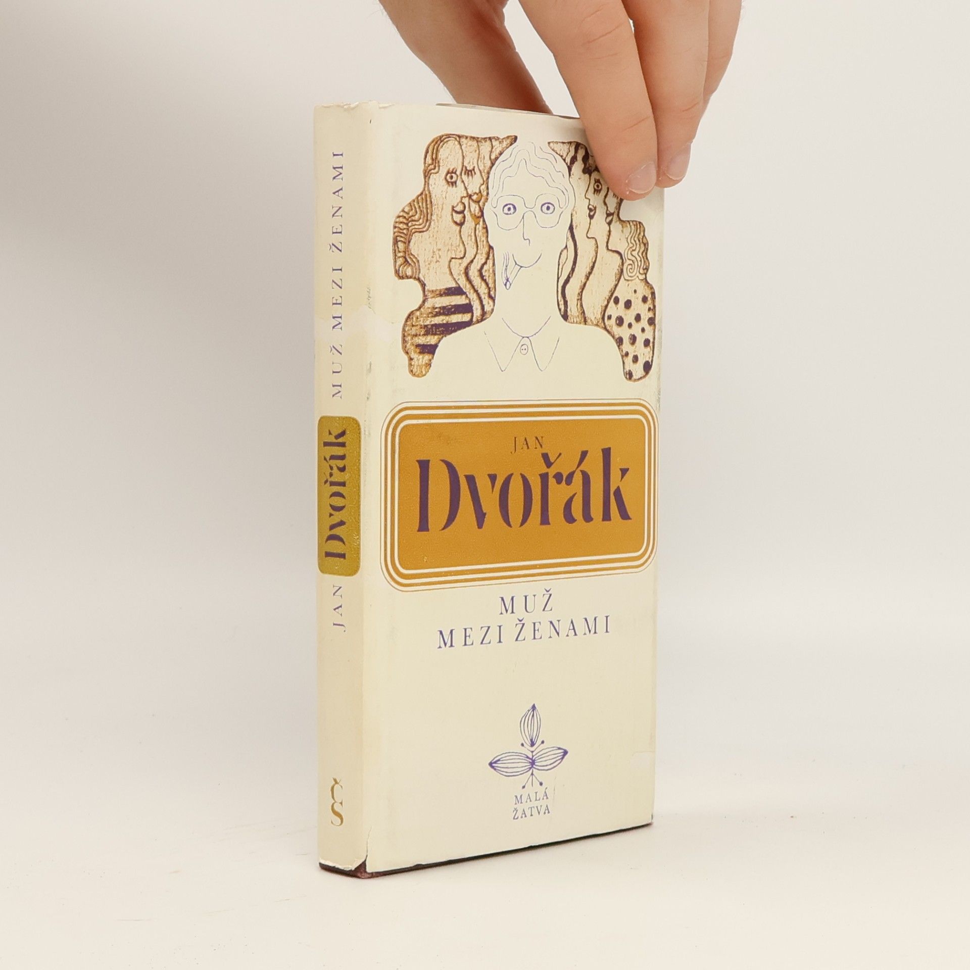 Jan Dvořák Muž mezi ženami