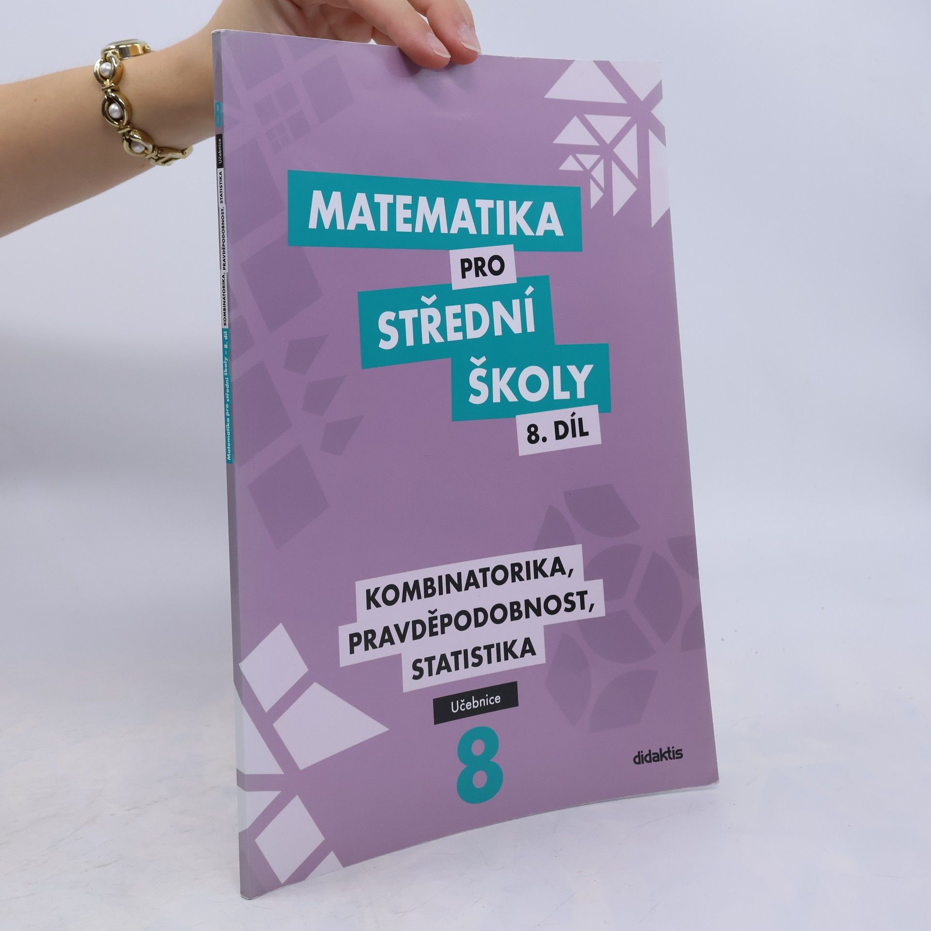 Radek Horenský Matematika pro střední školy 8. díl, učebnice. Kombinatorika, pravděpodobnost, statistika.