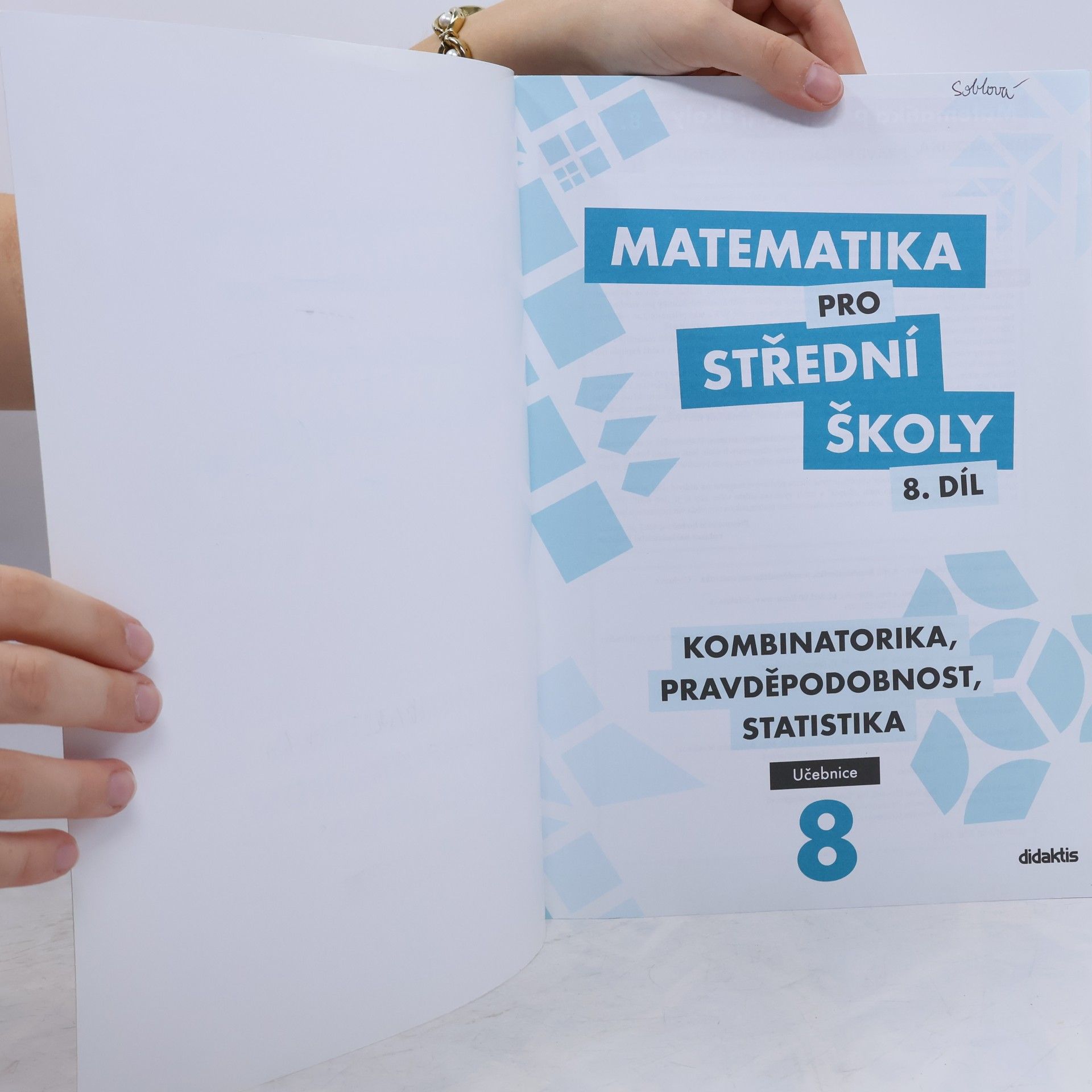 Radek Horenský Matematika pro střední školy 8. díl, učebnice. Kombinatorika, pravděpodobnost, statistika.