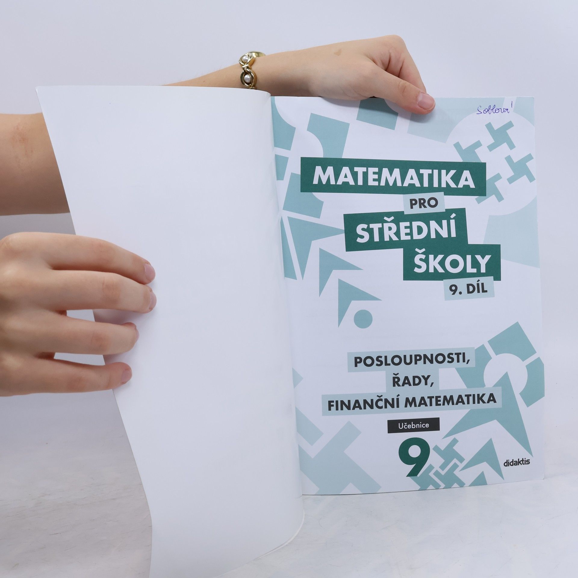 Petr Kozák Matematika pro střední školy. 9. díl, Posloupnosti, řady, finanční matematika