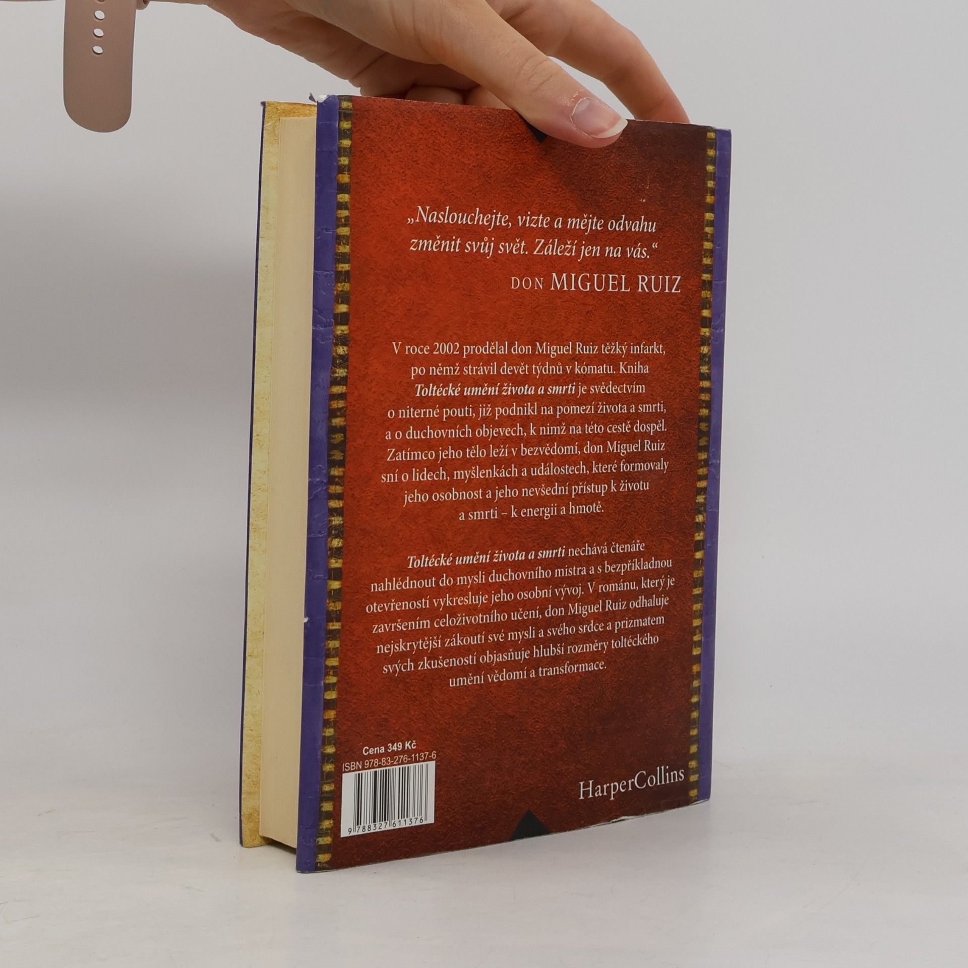 Don Miguel Ruiz Toltécké umění života a smrti
